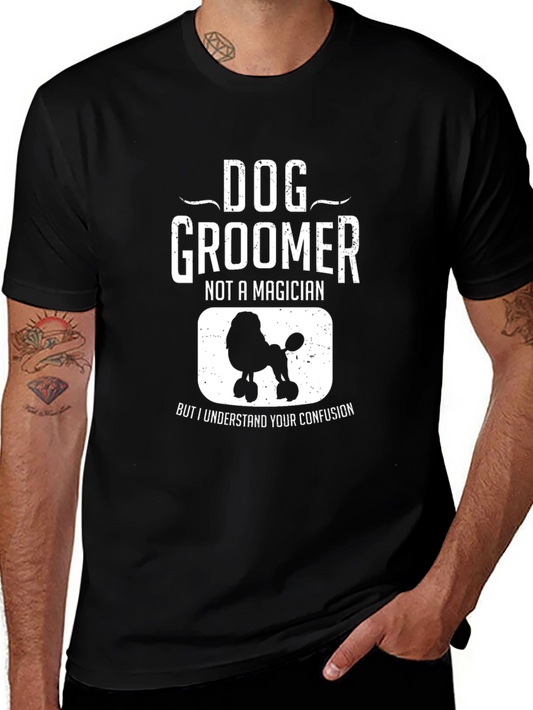 Dog Groomer T-Shirt - Funny Pet Stylist Tee