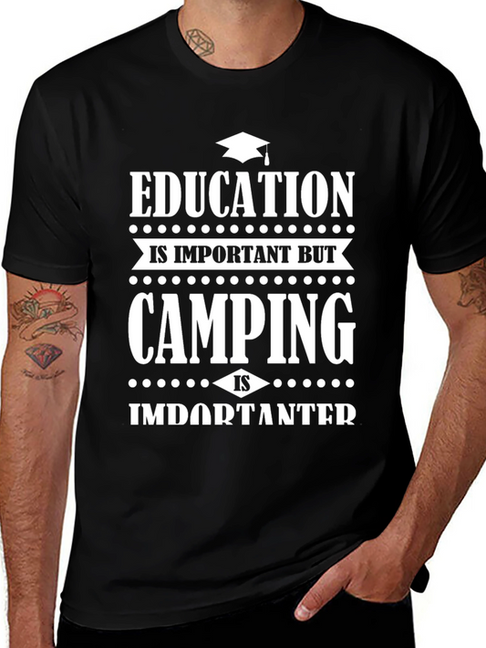 Camping is Importanter T-Shirt - Funny Camping Tee