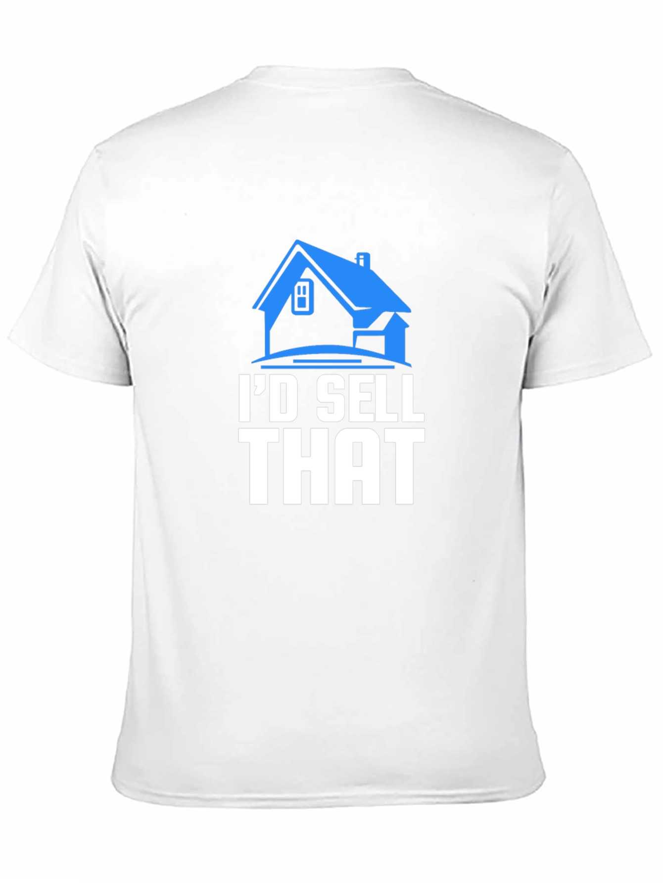 Id Sell That Realtor T-Shirt