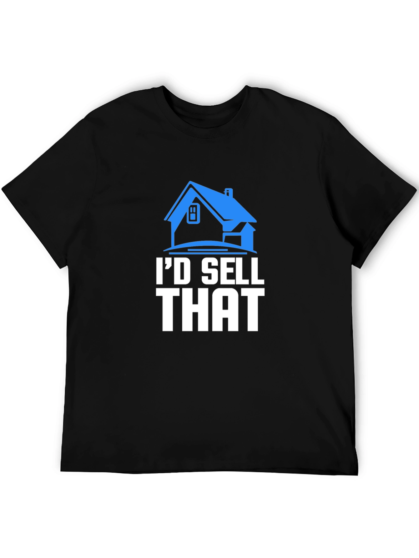 Id Sell That Realtor T-Shirt