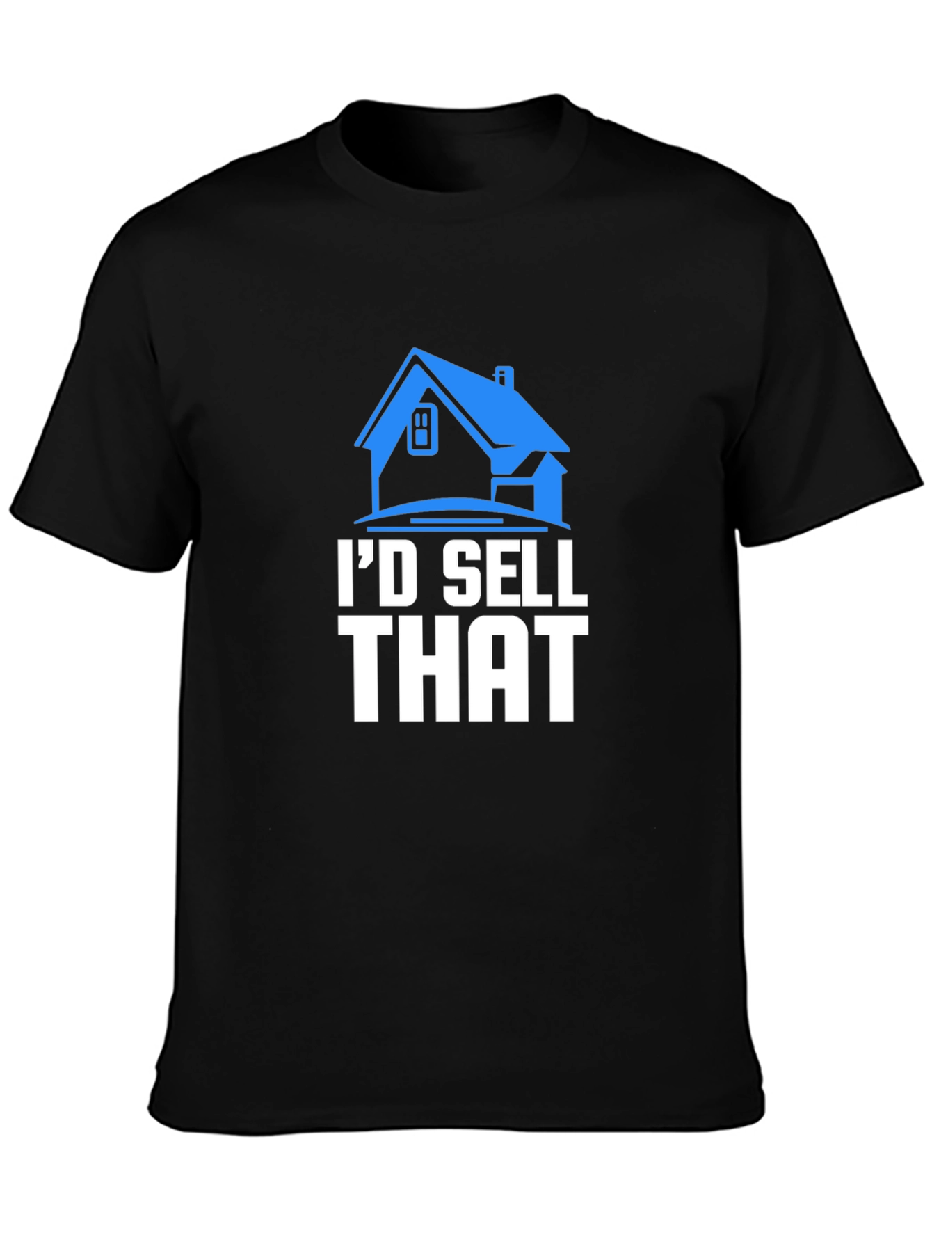 Id Sell That Realtor T-Shirt