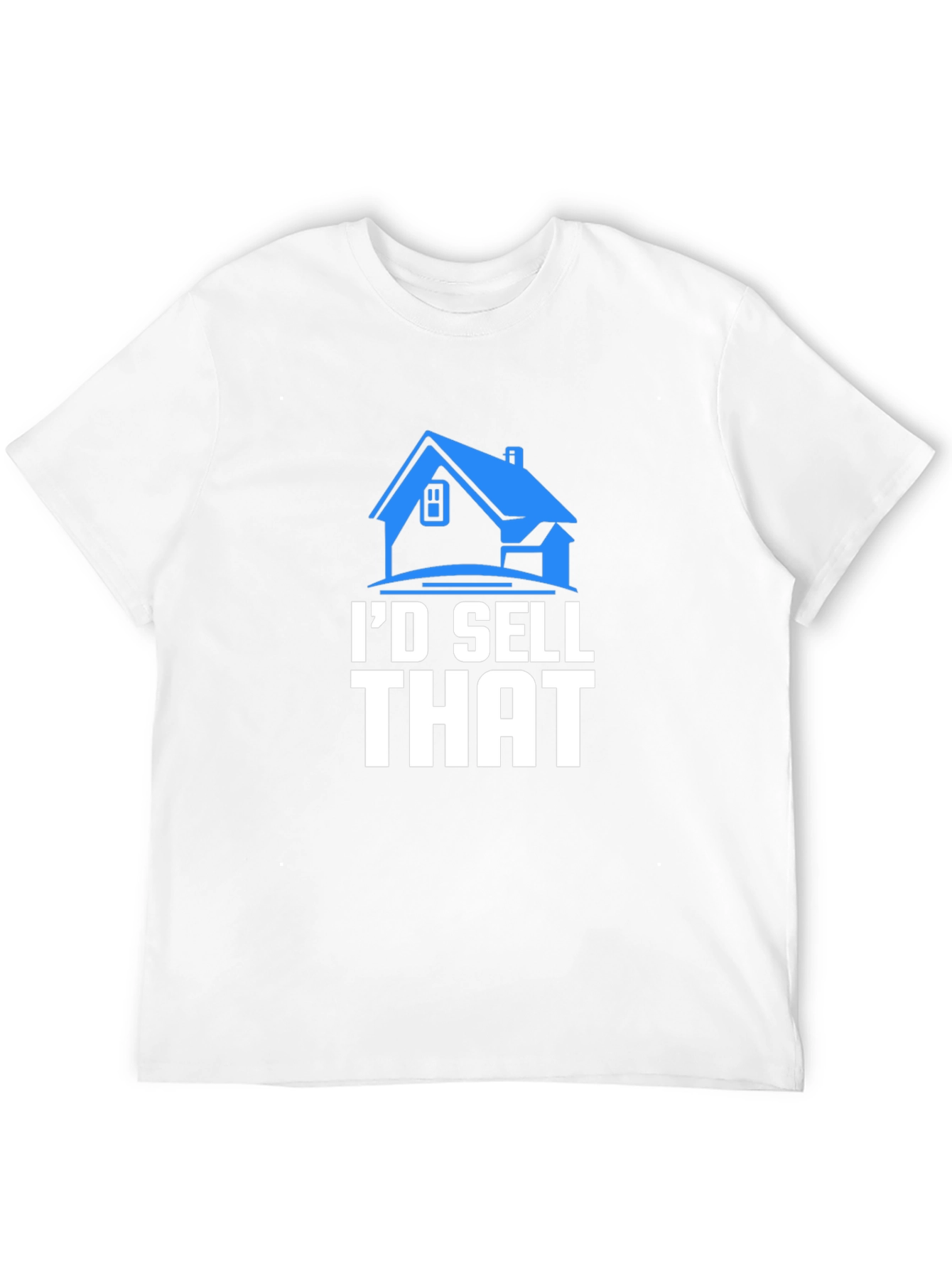 Id Sell That Realtor T-Shirt