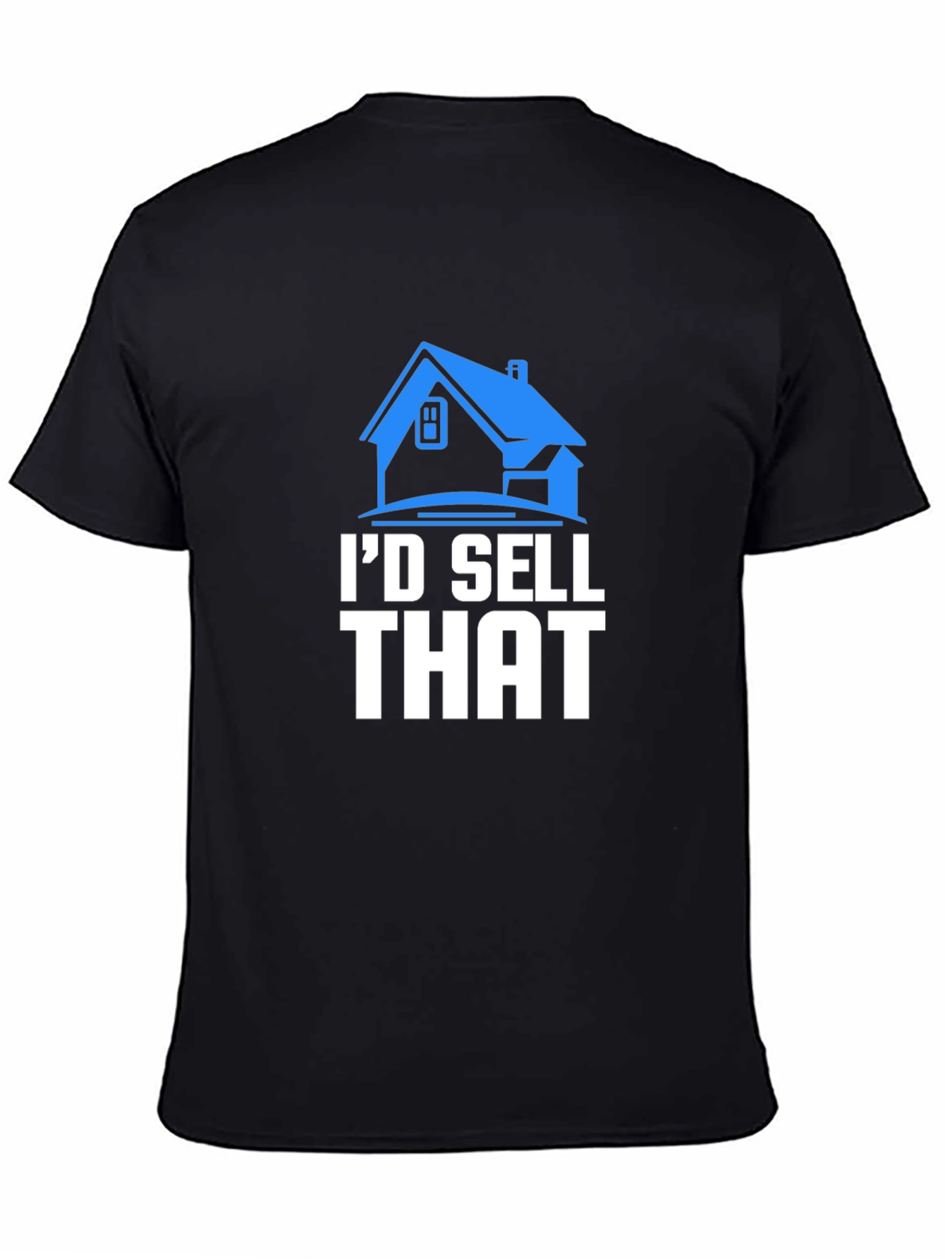 Id Sell That Realtor T-Shirt