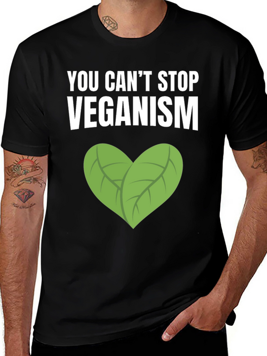 Veganism T-Shirt: You Cant Stop Veganism Graphic Tee