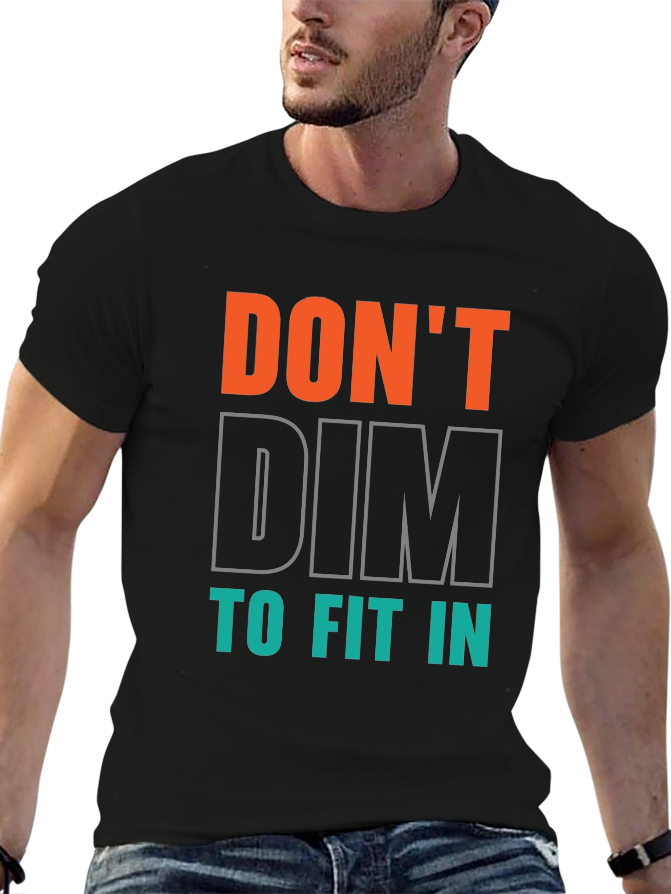 Dont Dim to Fit In Graphic Tee - Black