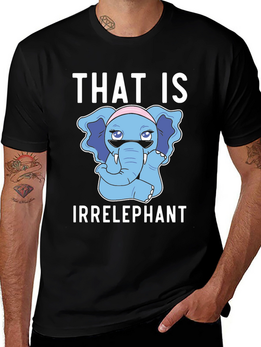 Irrelephant T-Shirt - Funny Elephant Tee