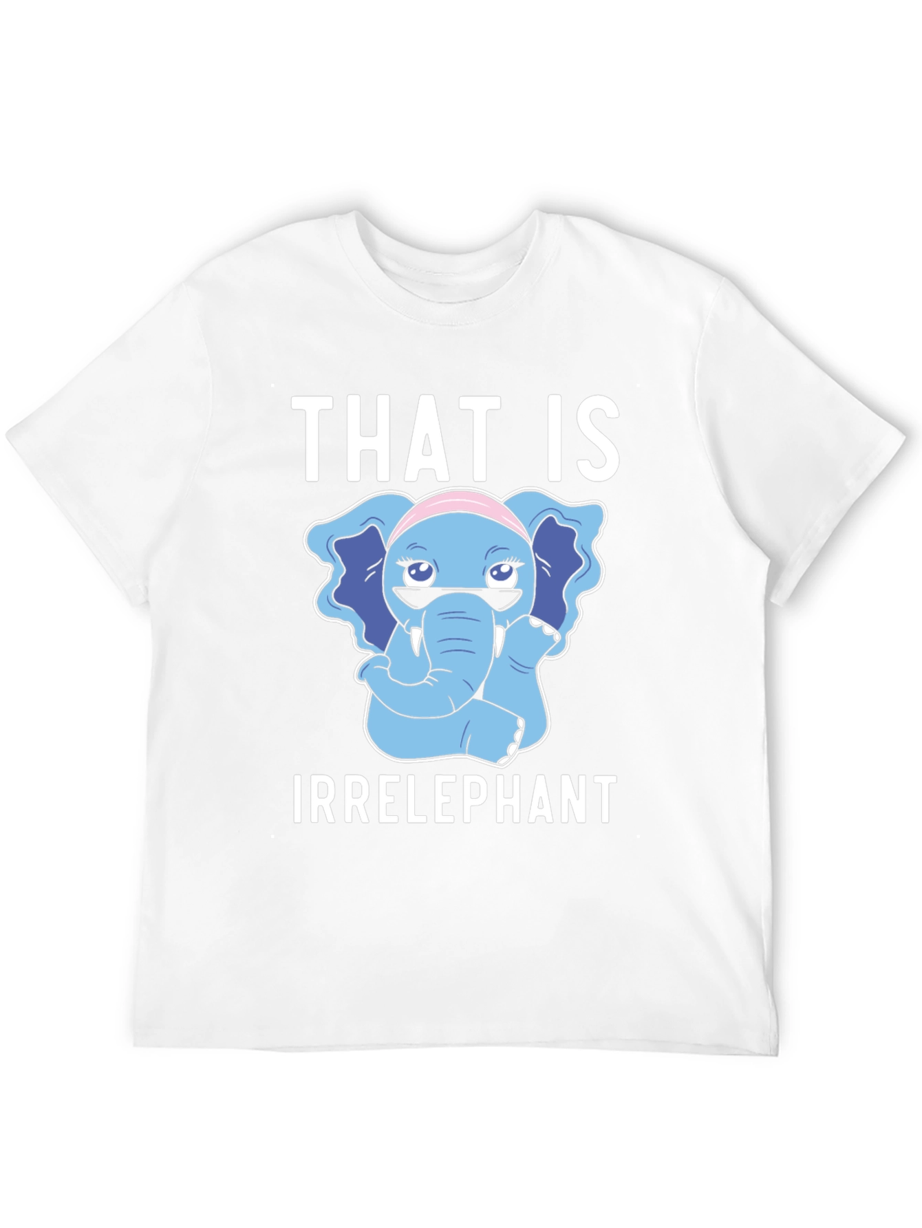 Irrelephant T-Shirt - Funny Elephant Tee