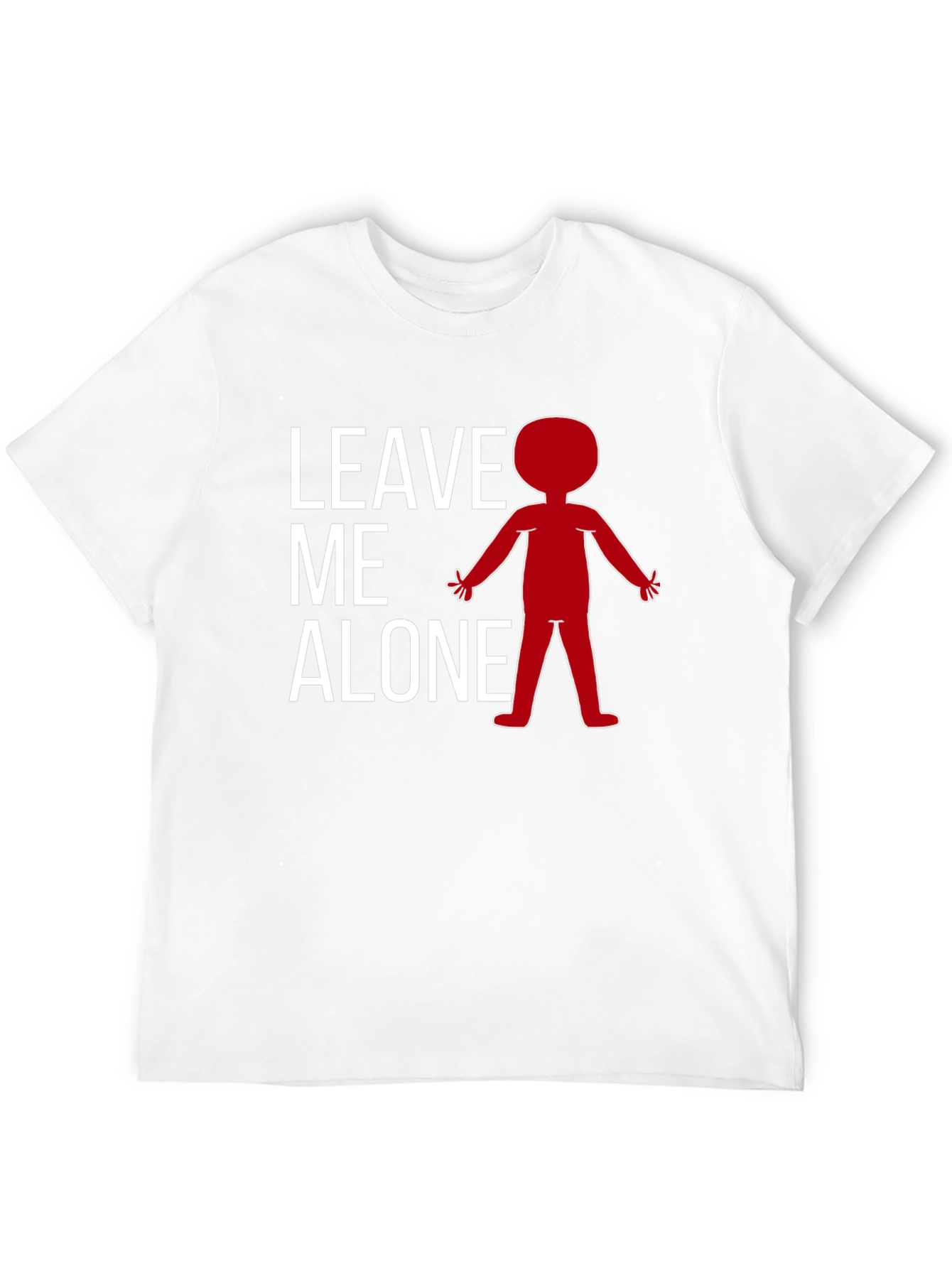Leave Me Alone T-Shirt - Funny Graphic Tee