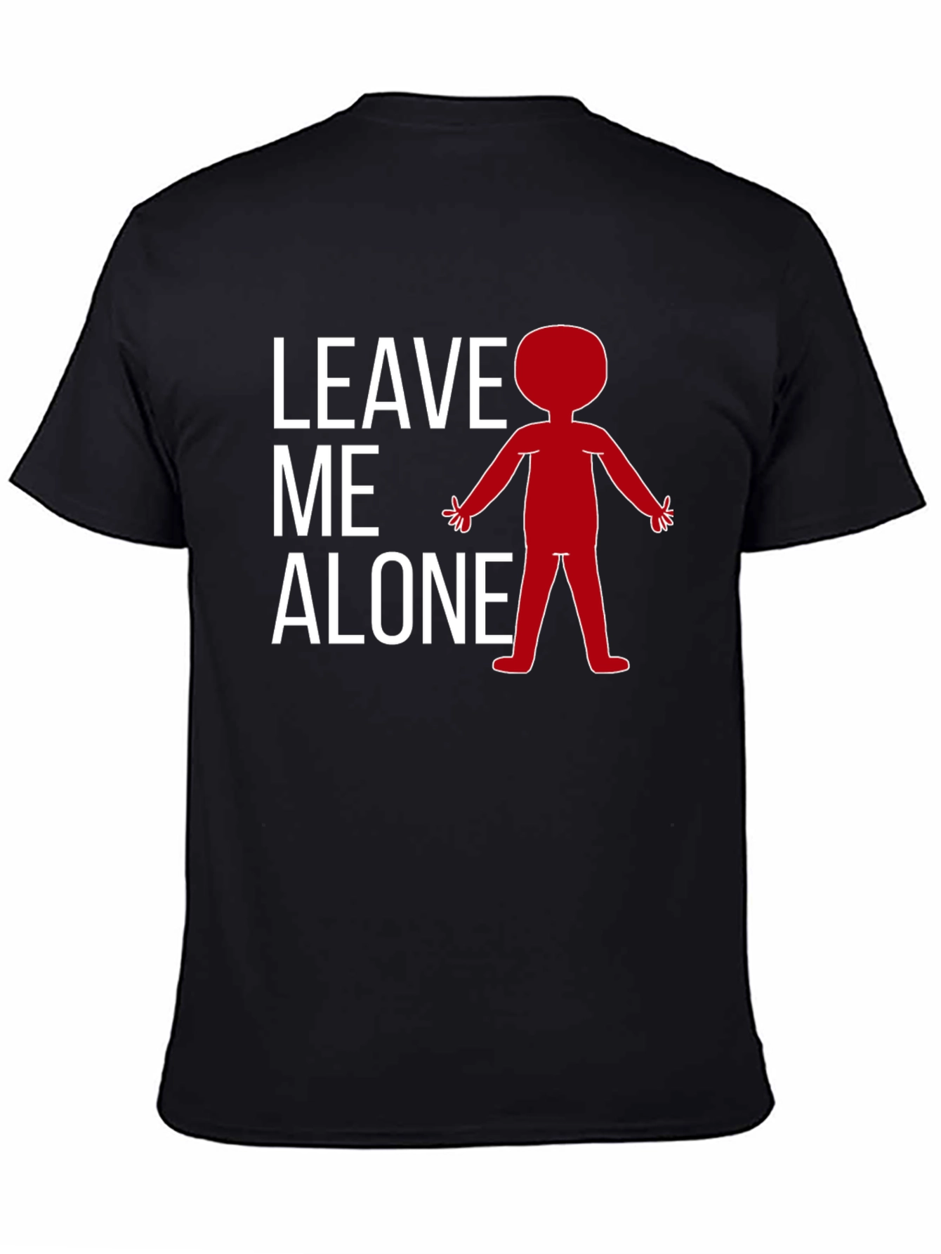 Leave Me Alone T-Shirt - Funny Graphic Tee