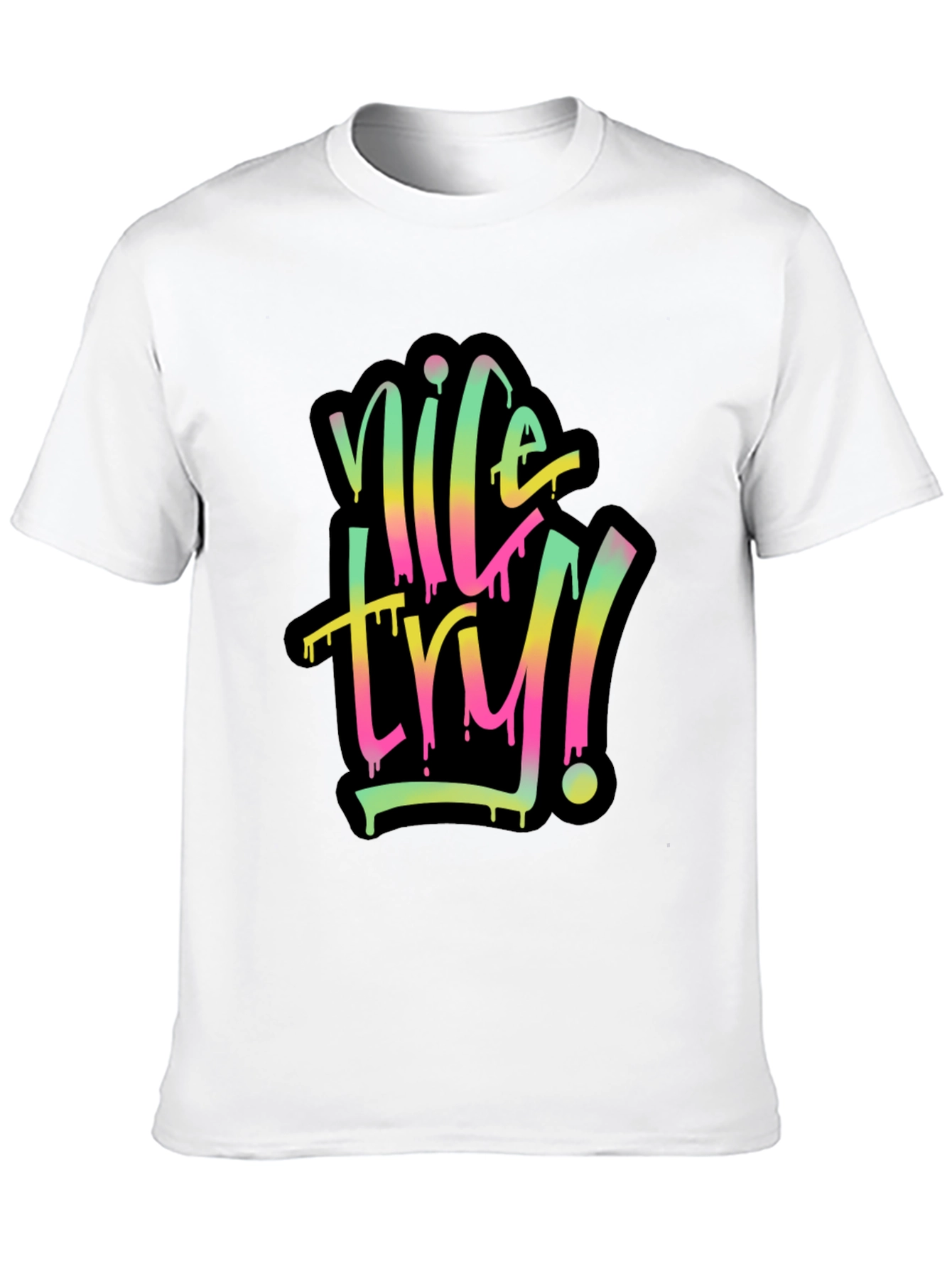 Nice Try Graphic Tee - Casual Comfort