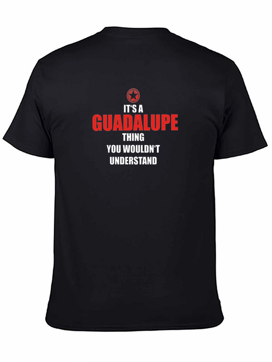 Its a GUADALUPE Thing T-Shirt
