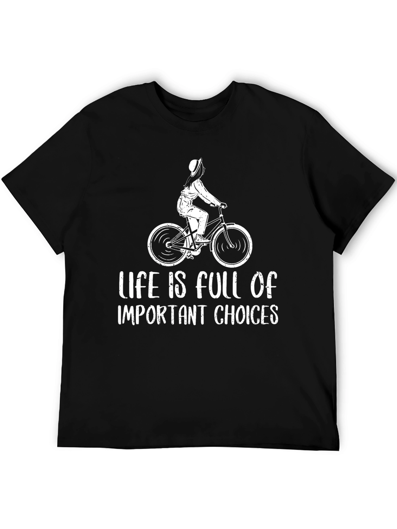 Life is Full of Important Choices T-Shirt
