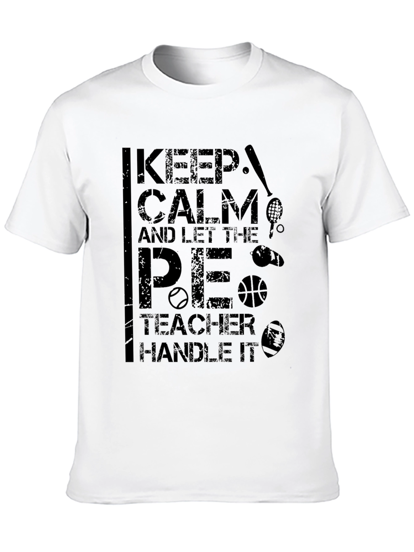 Keep Calm P.E. Teacher T-Shirt