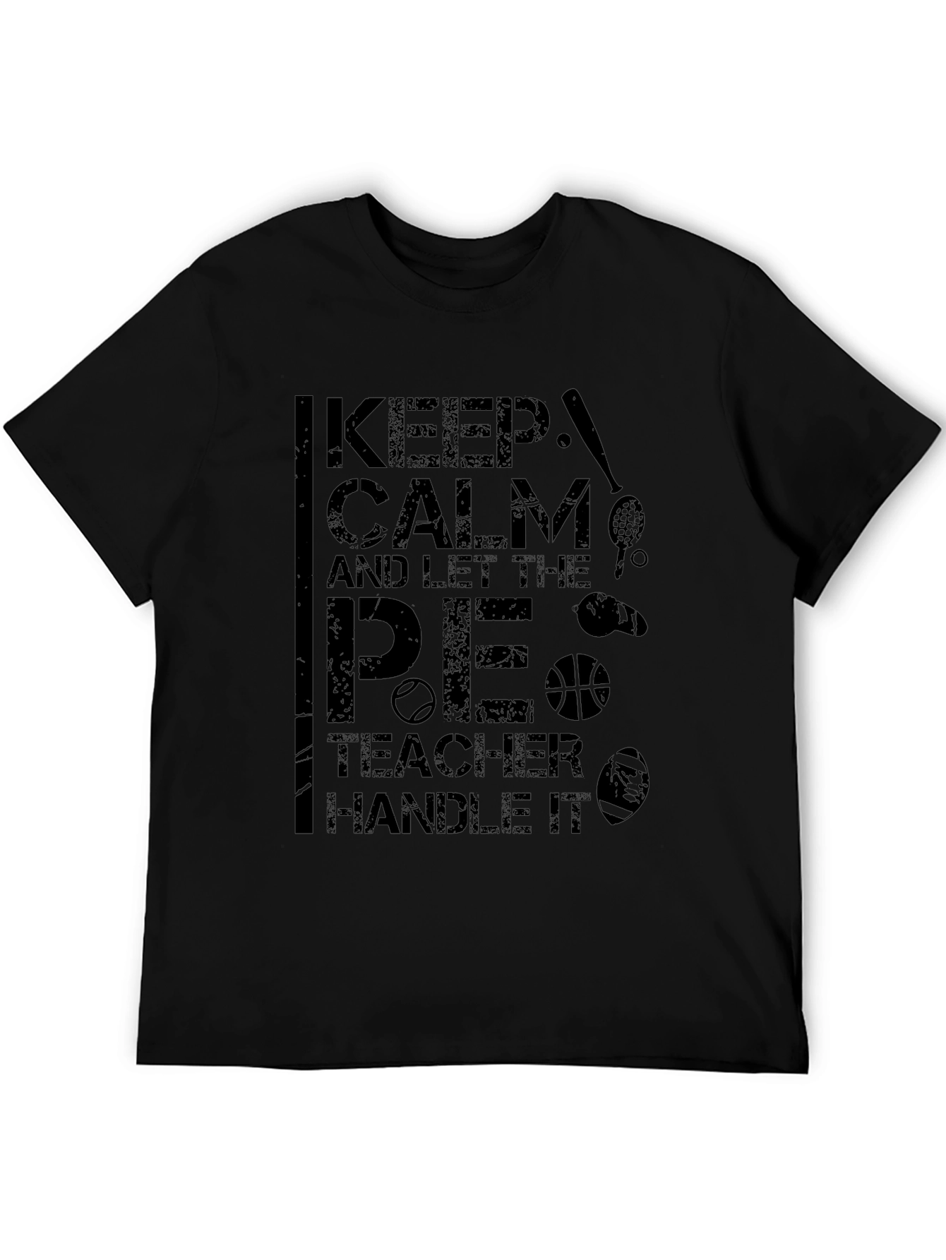 Keep Calm P.E. Teacher T-Shirt