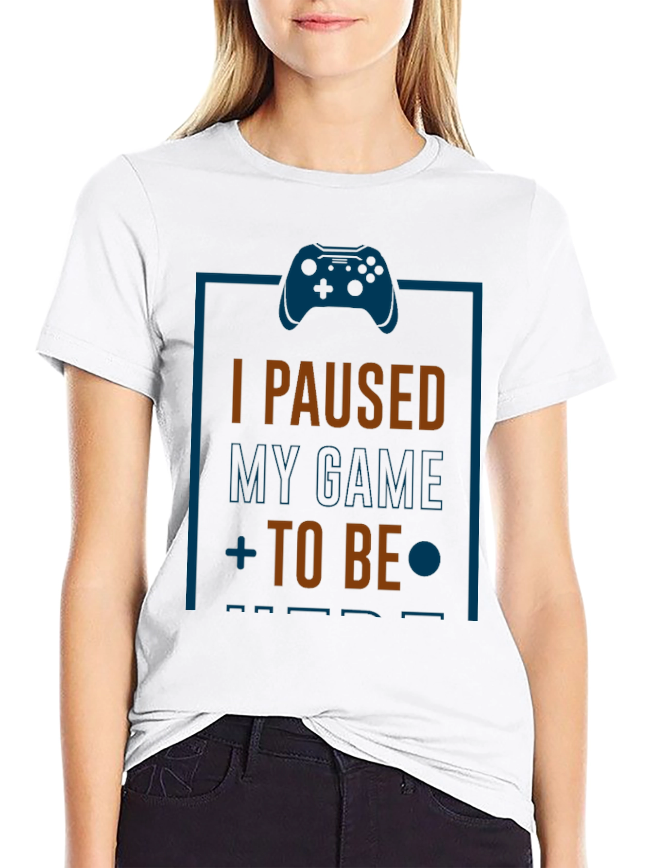 I Paused My Game to Be Here Gamer T-Shirt