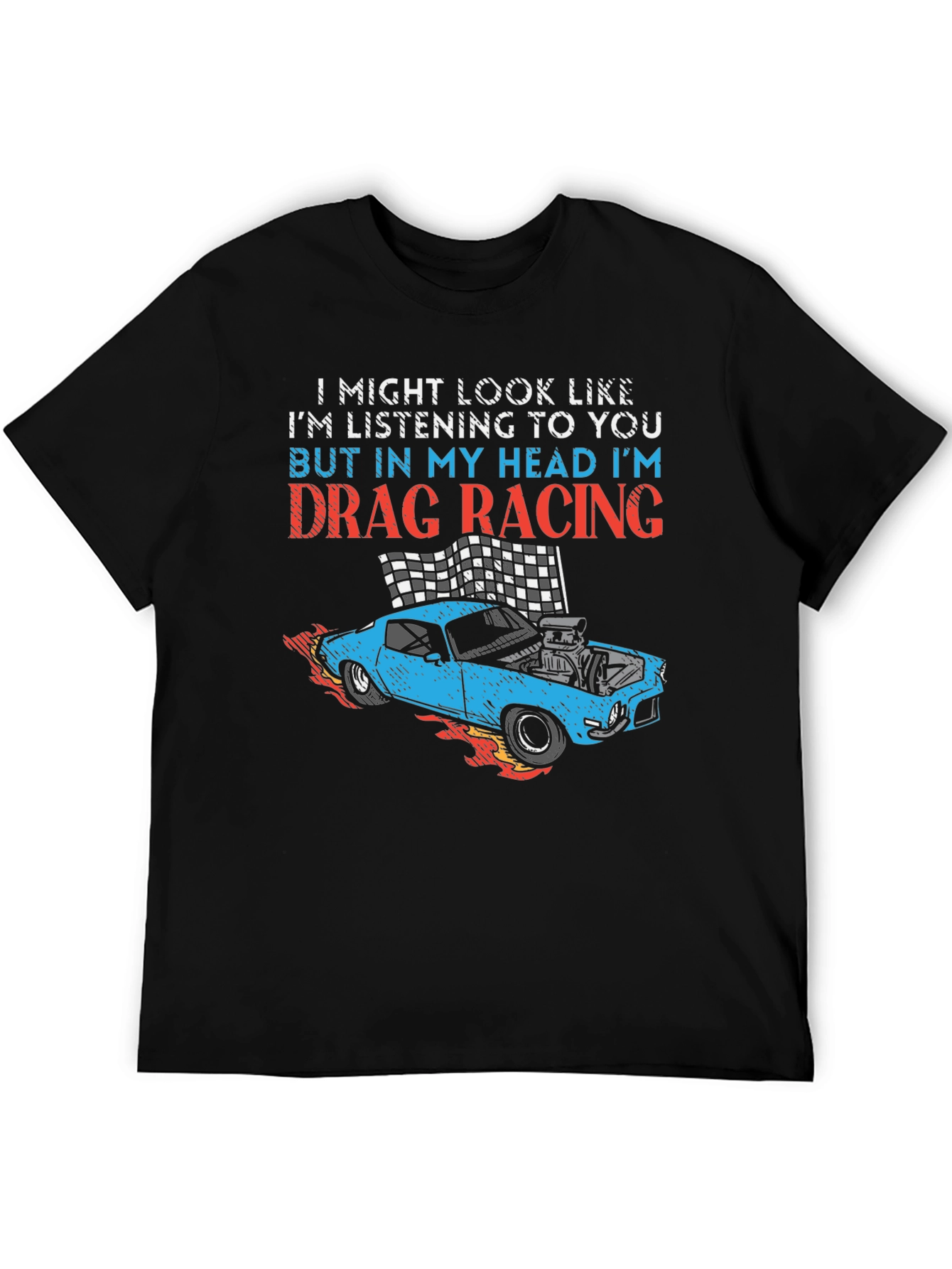 Drag Racing Mind T-Shirt - Funny Car Enthusiast Tee