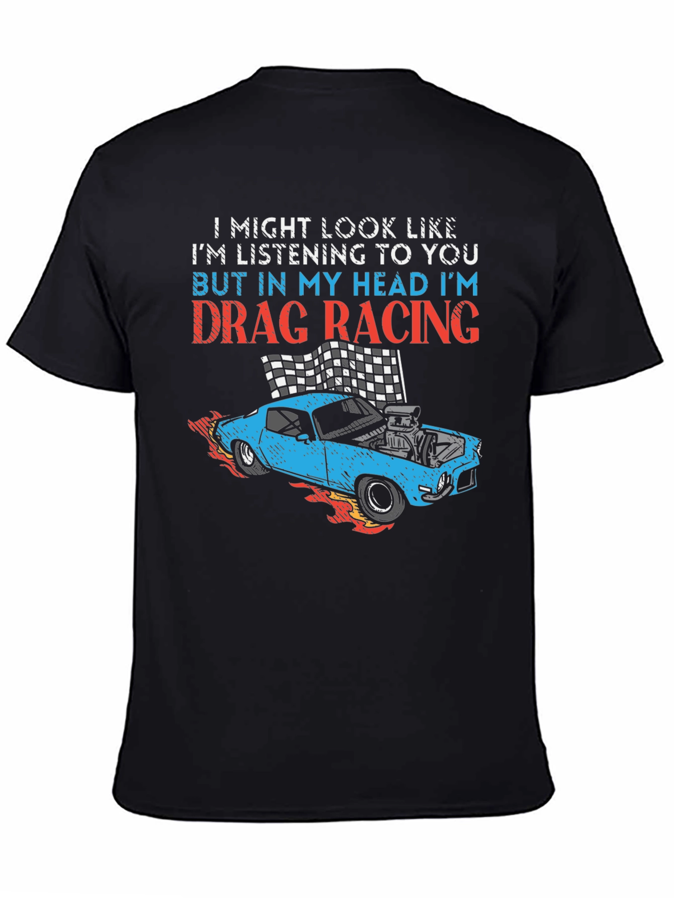 Drag Racing Mind T-Shirt - Funny Car Enthusiast Tee
