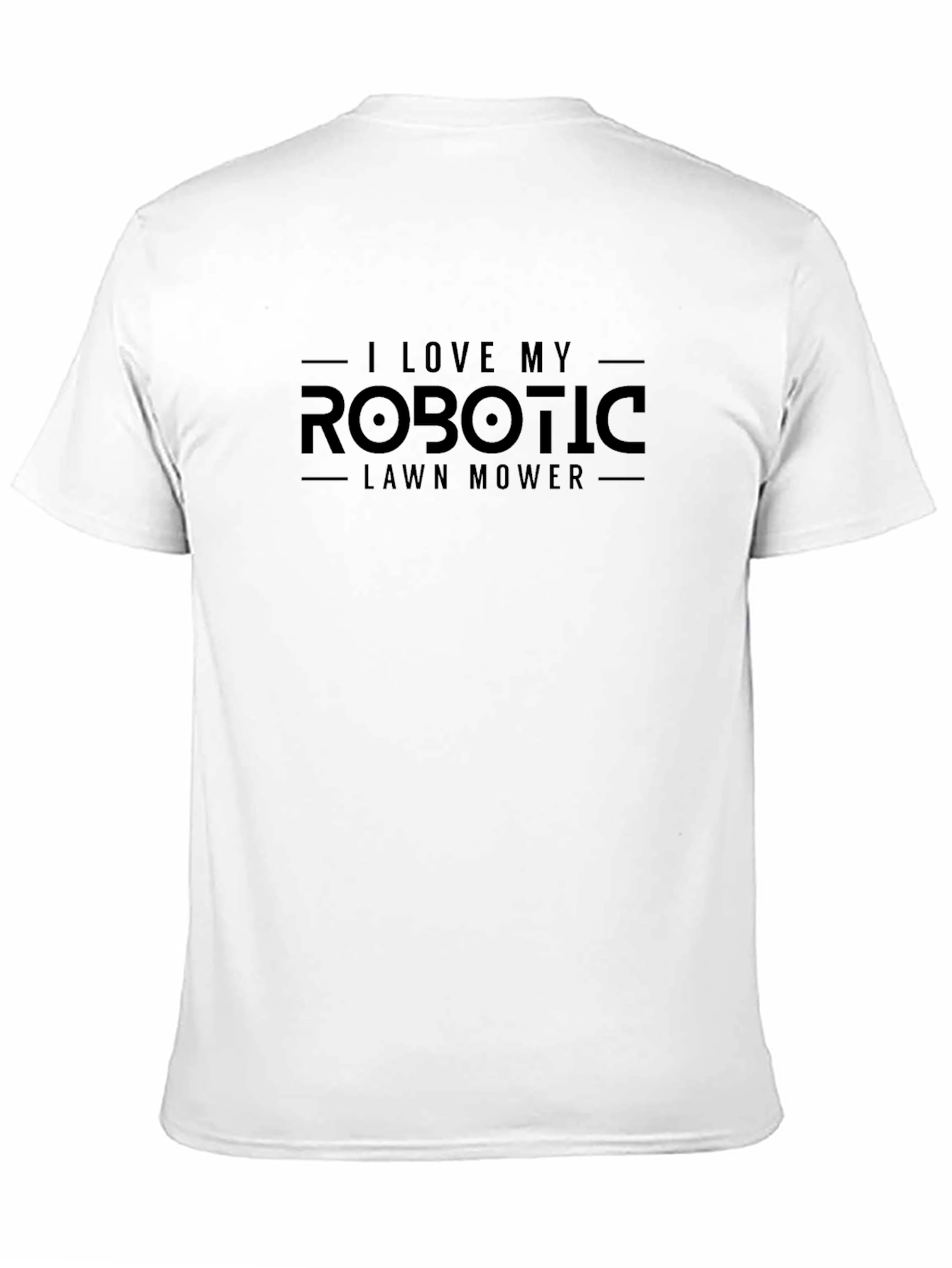 I Love My Robotic Lawn Mower T-Shirt