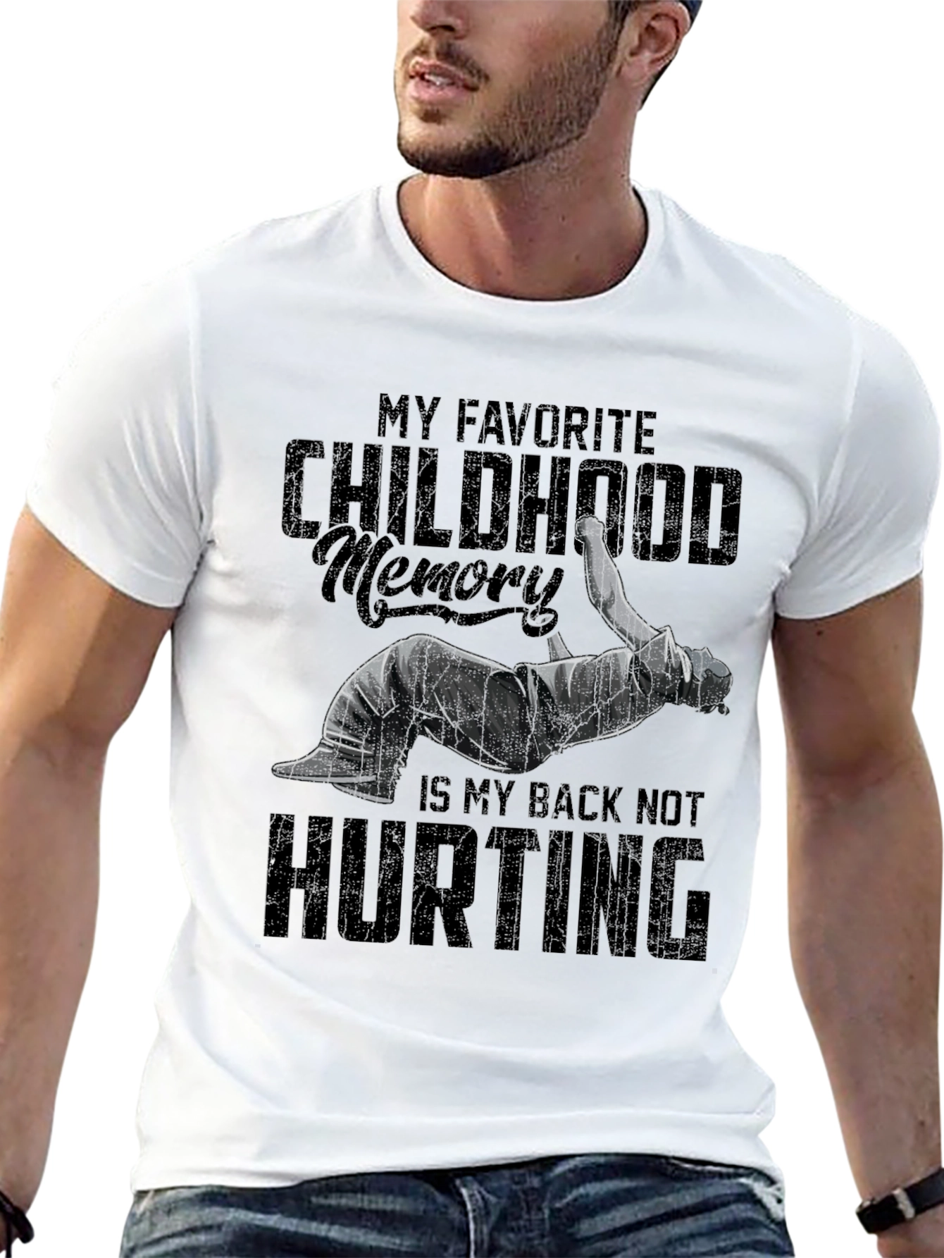 Funny Back Pain T-Shirt - Childhood Memory