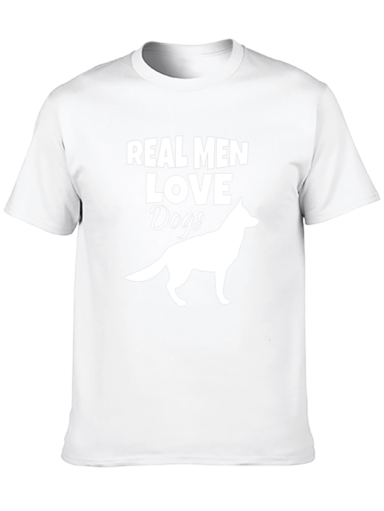 Real Men Love Dogs T-Shirt - Dog Lover Gift