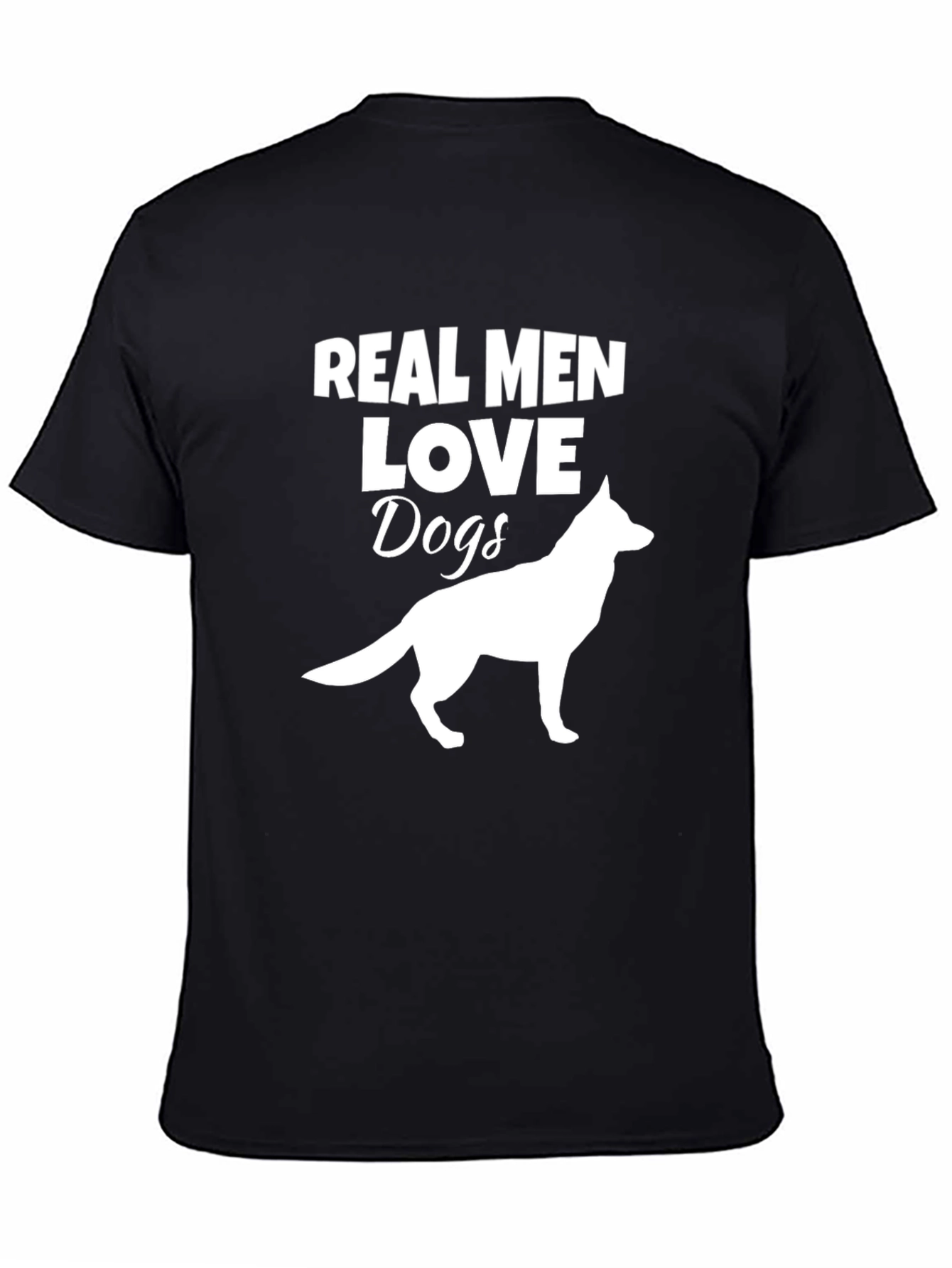 Real Men Love Dogs T-Shirt - Dog Lover Gift
