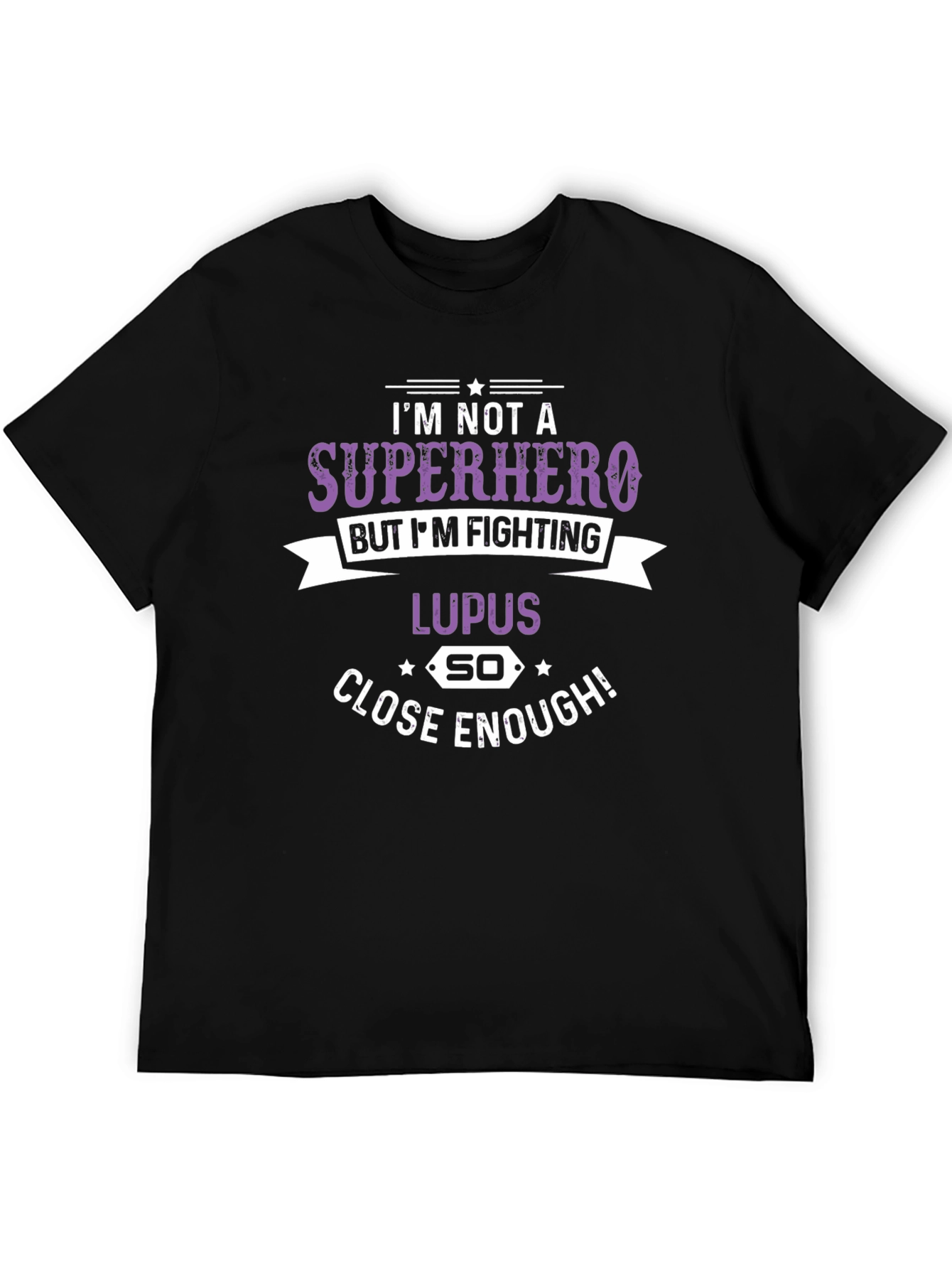 Lupus Fighter T-Shirt: Superhero Close Enough!