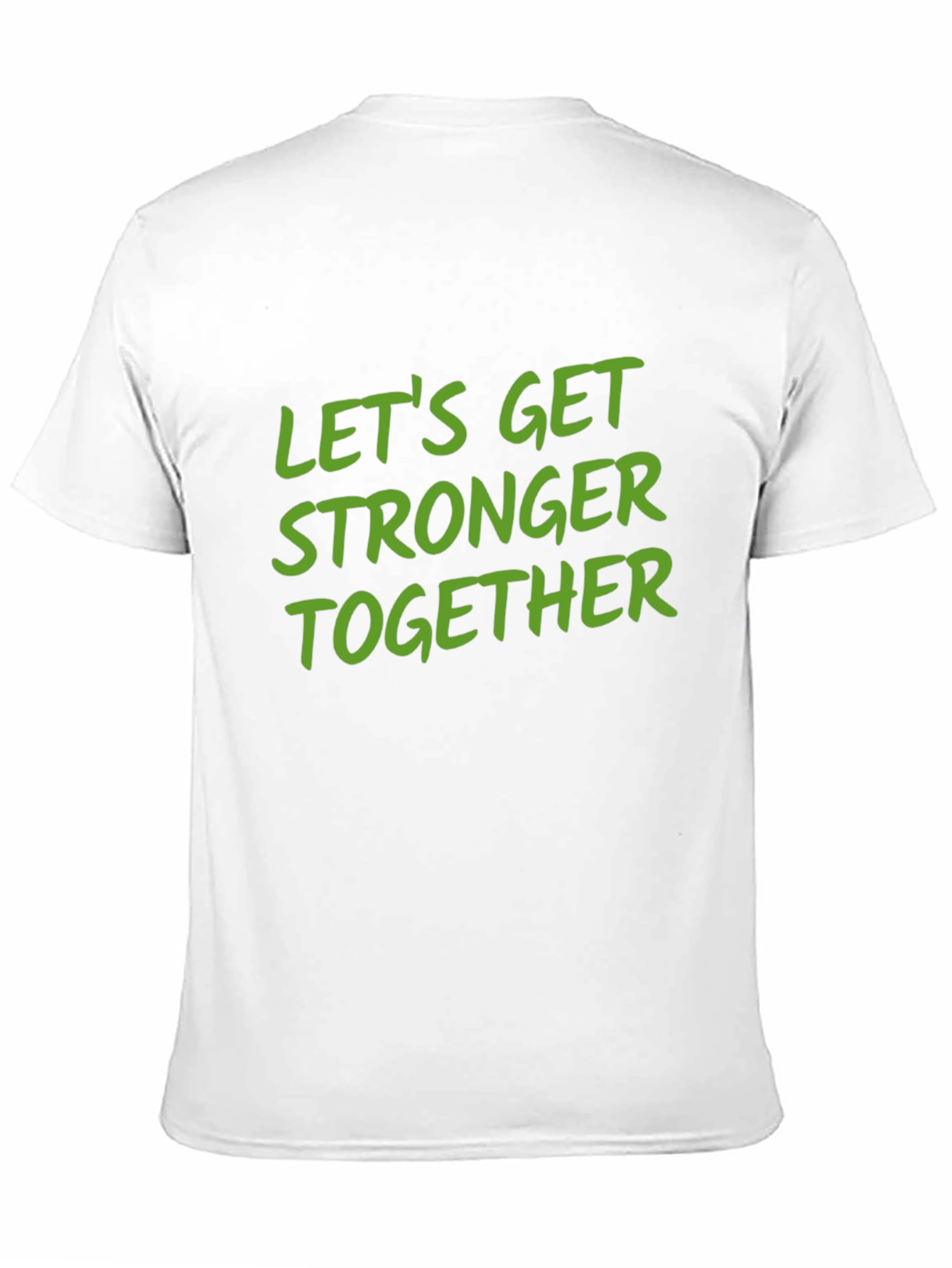 Lets Get Stronger Together Black T-Shirt