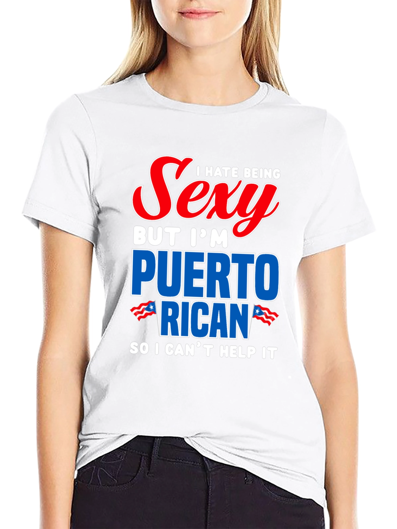 I Hate Being Sexy Puerto Rican T-Shirt