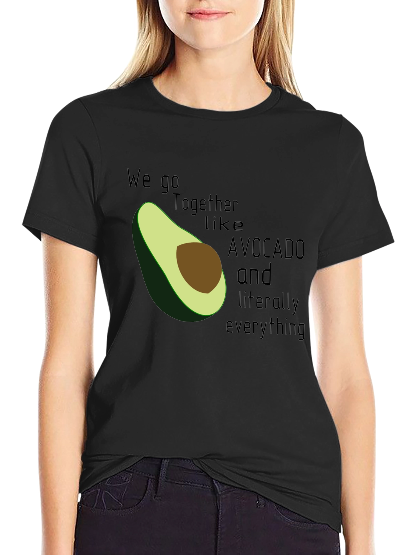 We Go Together Like Avocado T-Shirt
