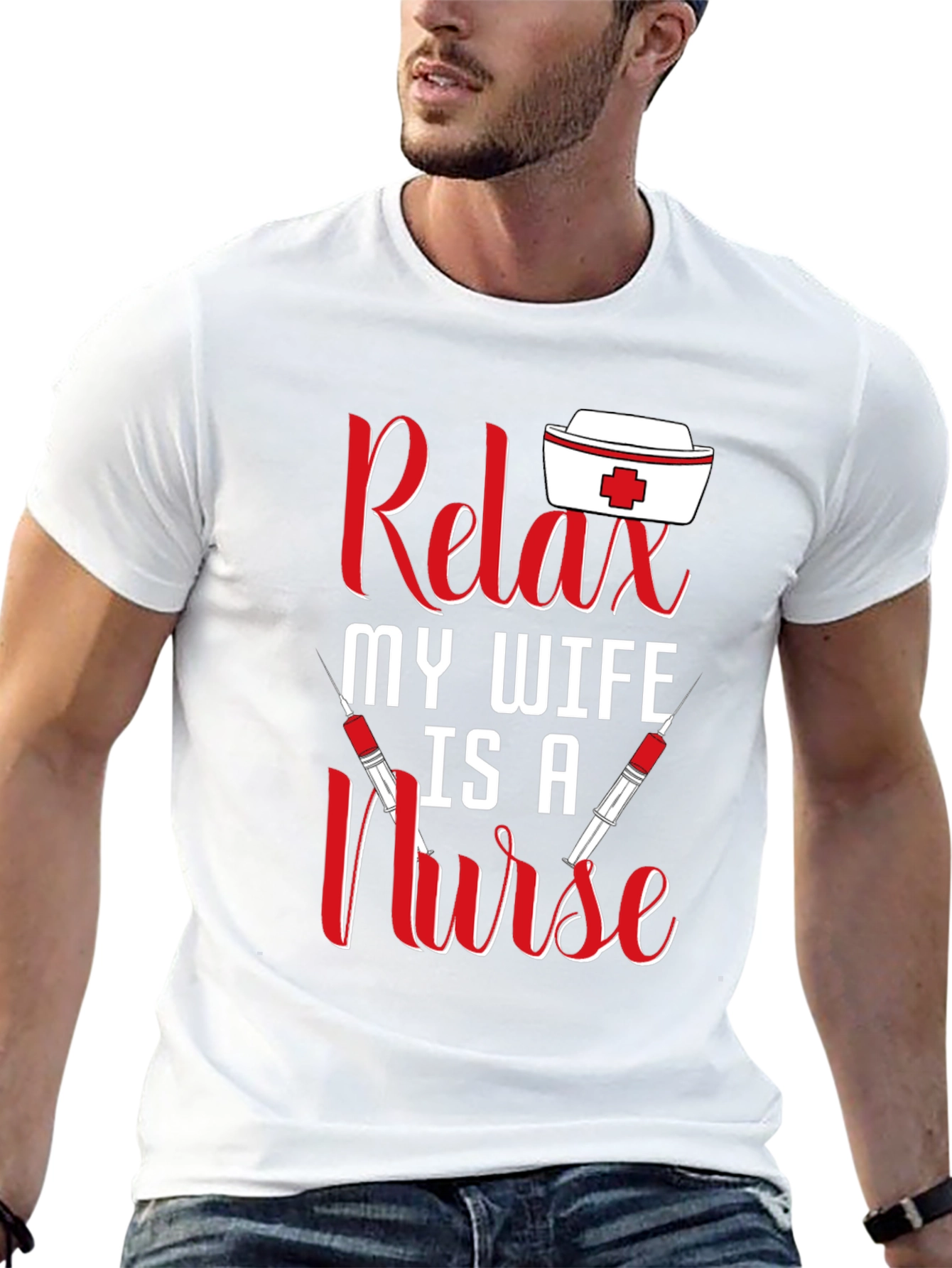Relax My Wife Is A Nurse T-Shirt