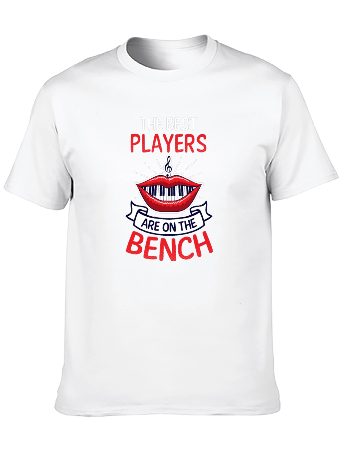 The Best Players Bench T-Shirt - Musical Humor
