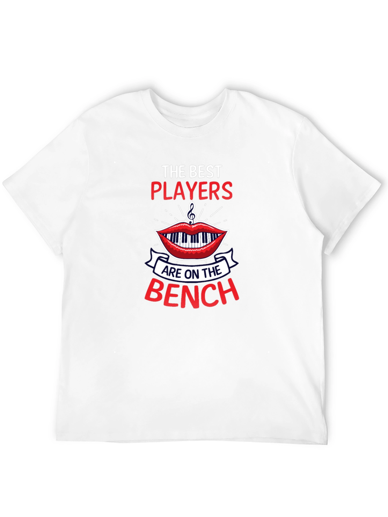 The Best Players Bench T-Shirt - Musical Humor