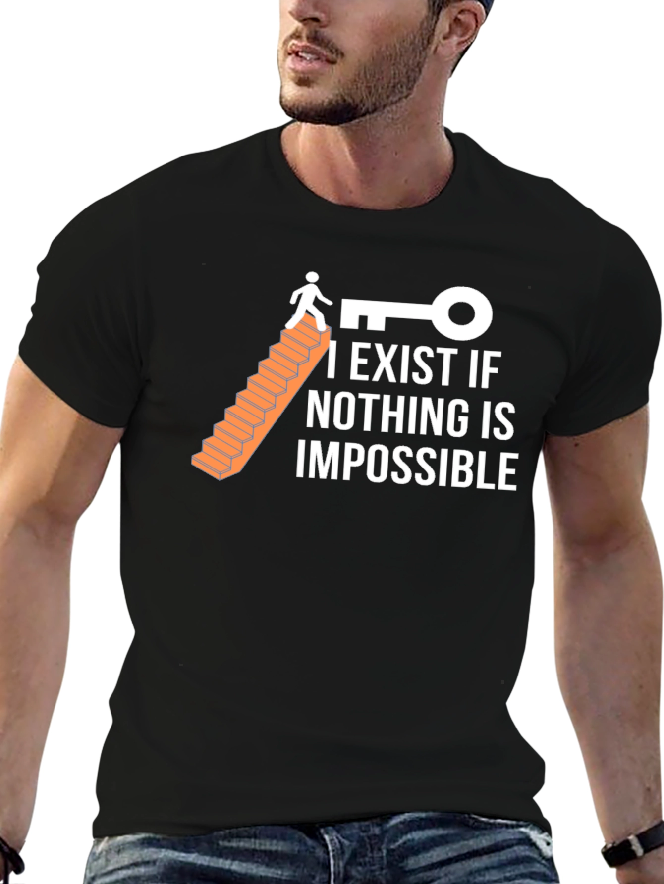 Optimistic T-Shirt: I Exist If Nothing Is Impossible