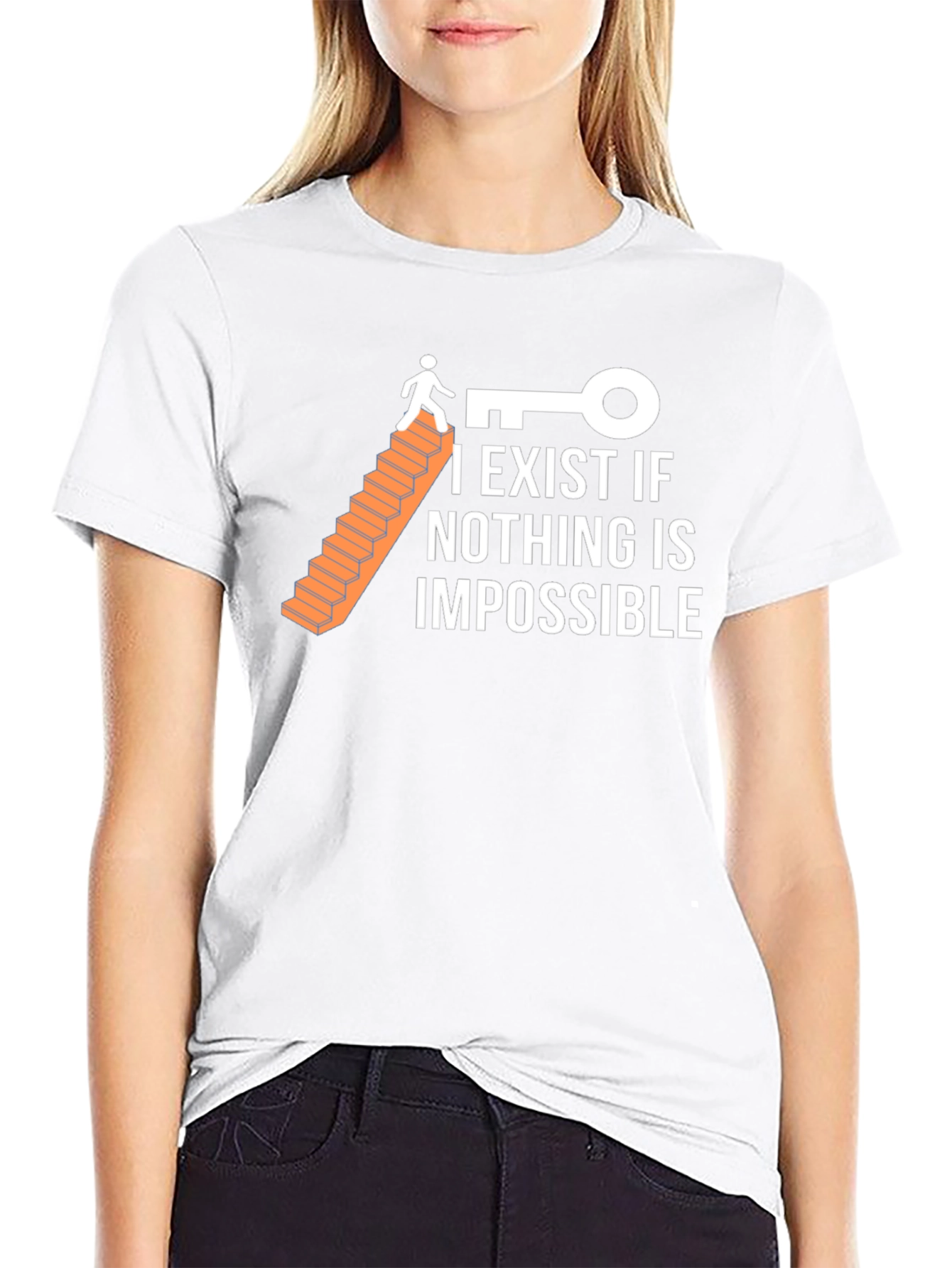 Optimistic T-Shirt: I Exist If Nothing Is Impossible
