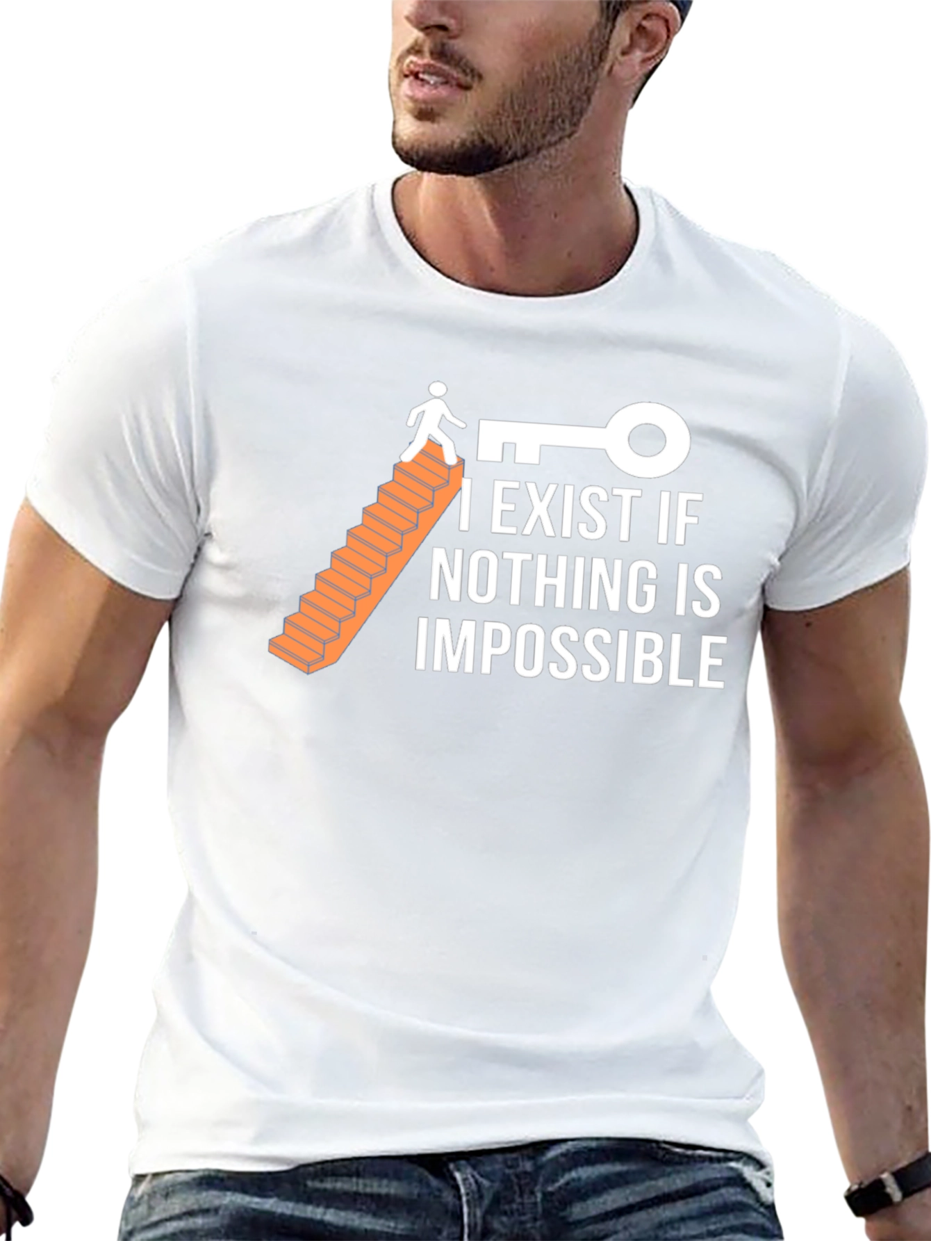 Optimistic T-Shirt: I Exist If Nothing Is Impossible