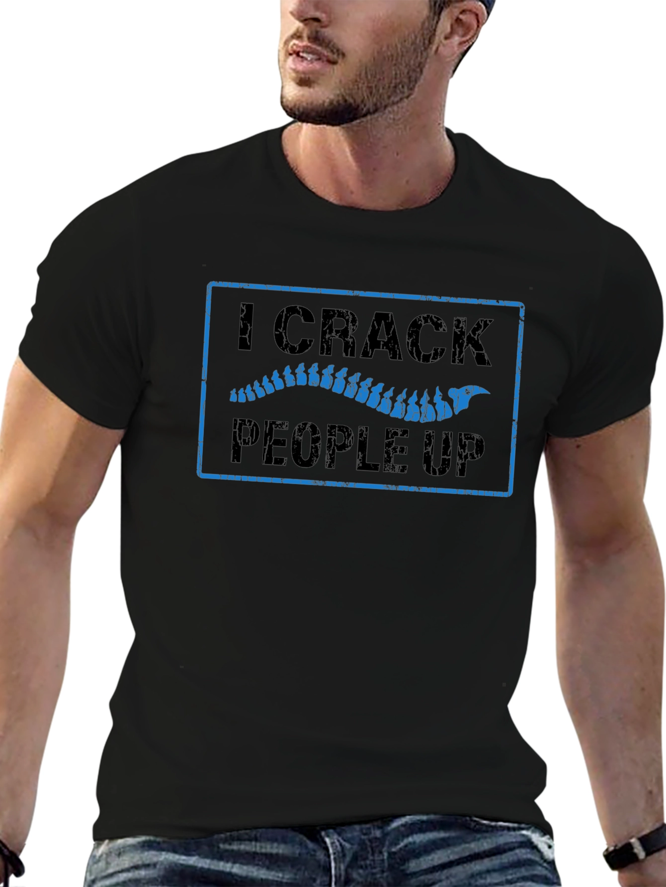 I Crack People Up Chiropractic T-Shirt
