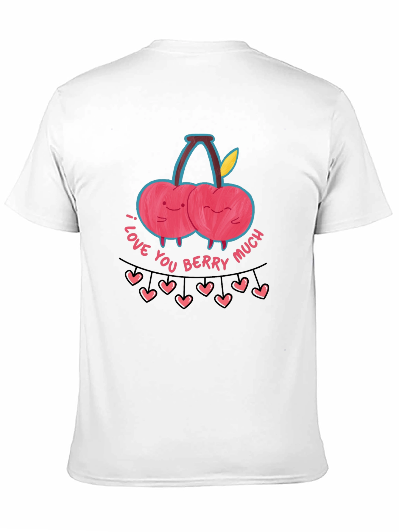 I Love You Berry Much Graphic Tee