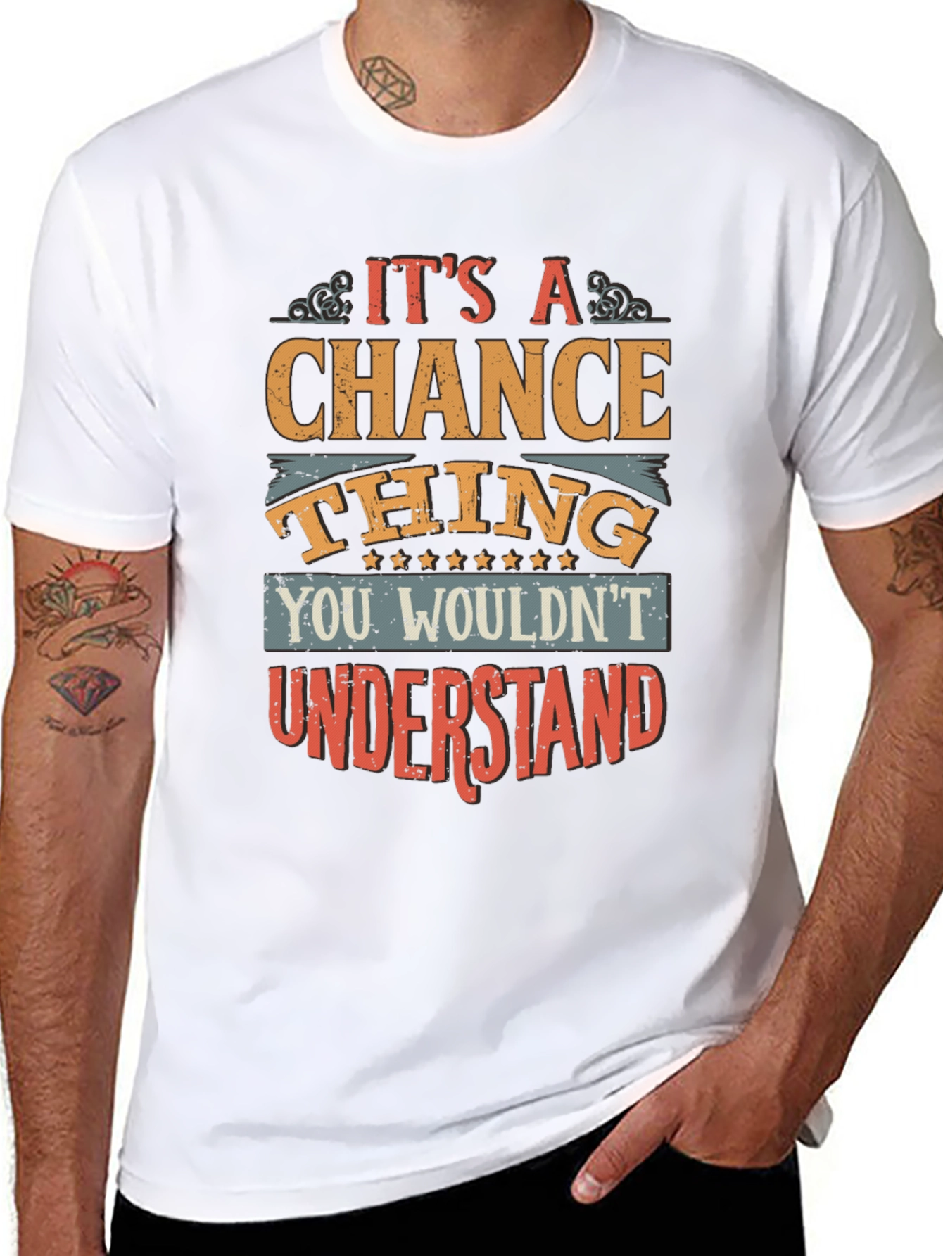 Its A Chance Thing Graphic T-Shirt