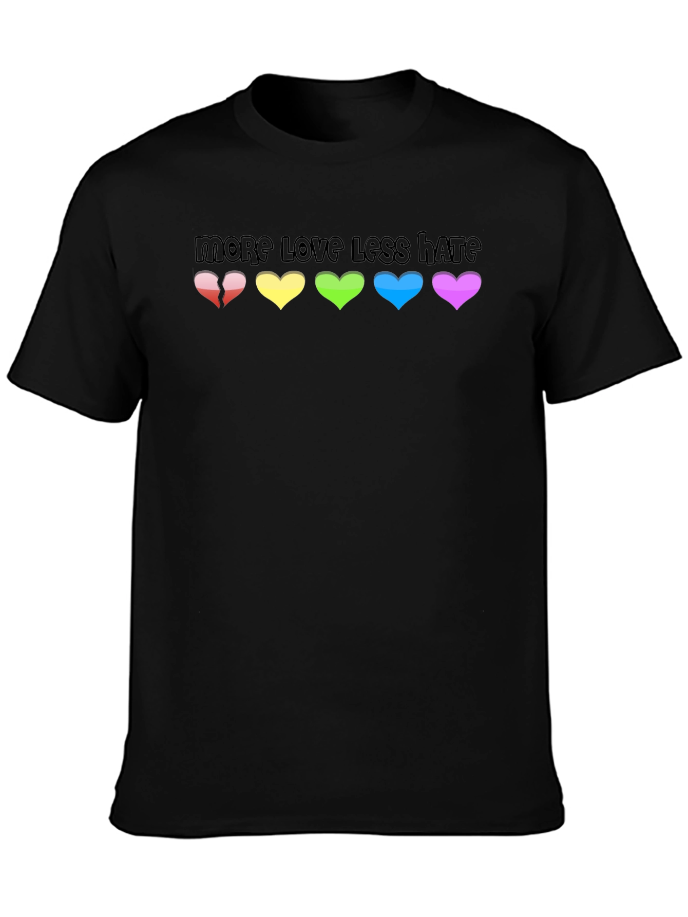 More Love Less Hate T-Shirt - Rainbow Hearts