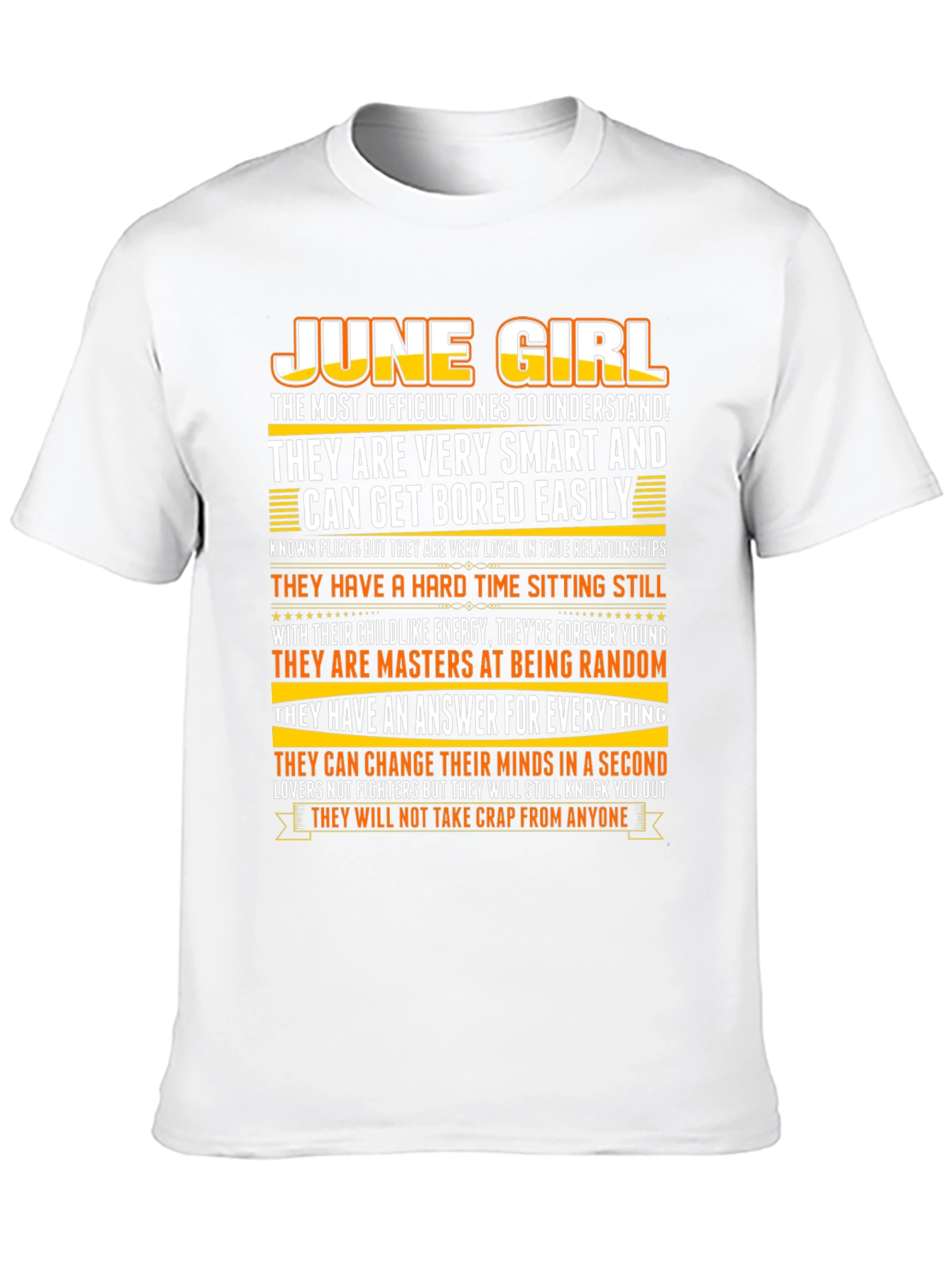 June Girl T-Shirt - Smart Loyal and Unique