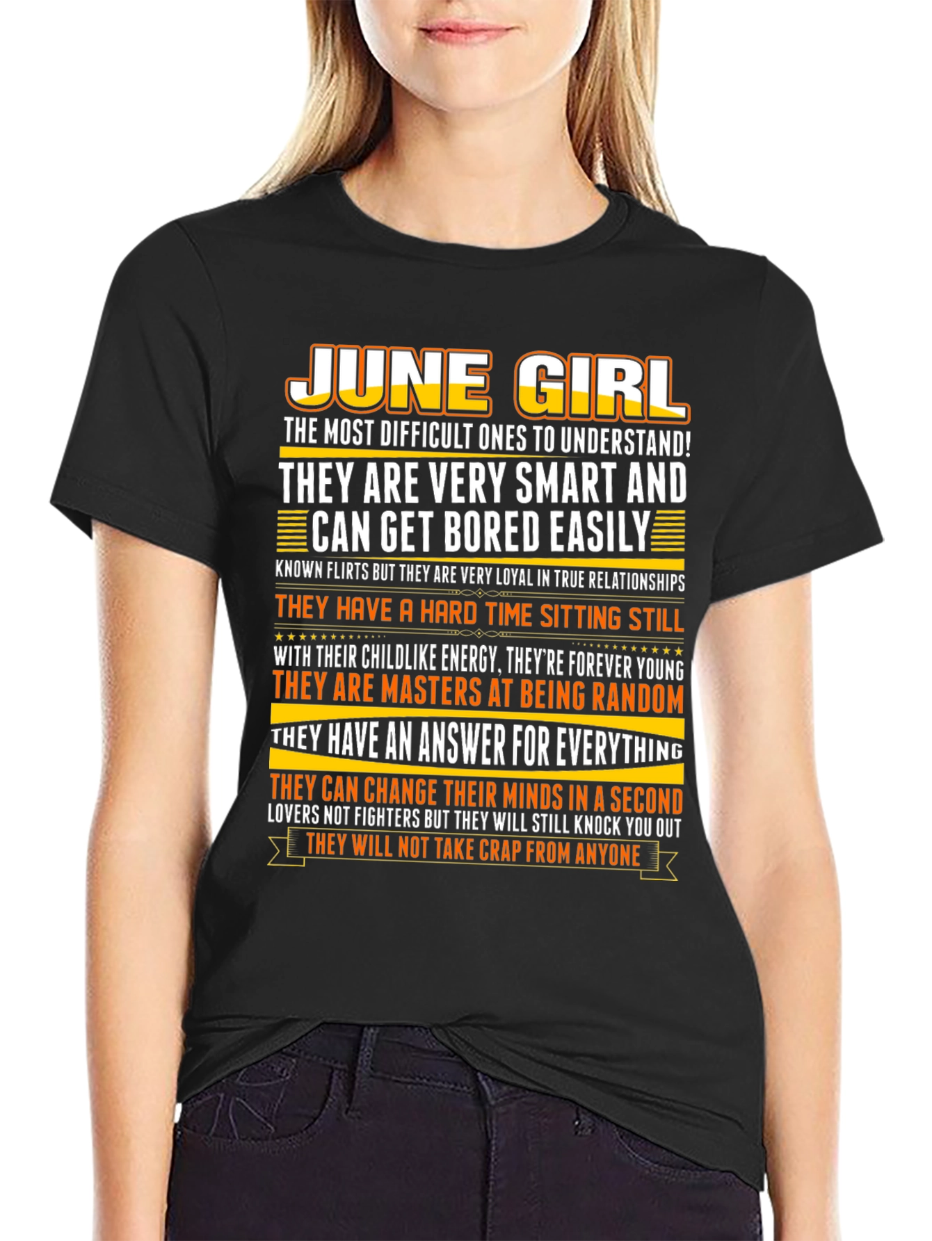 June Girl T-Shirt - Smart Loyal and Unique