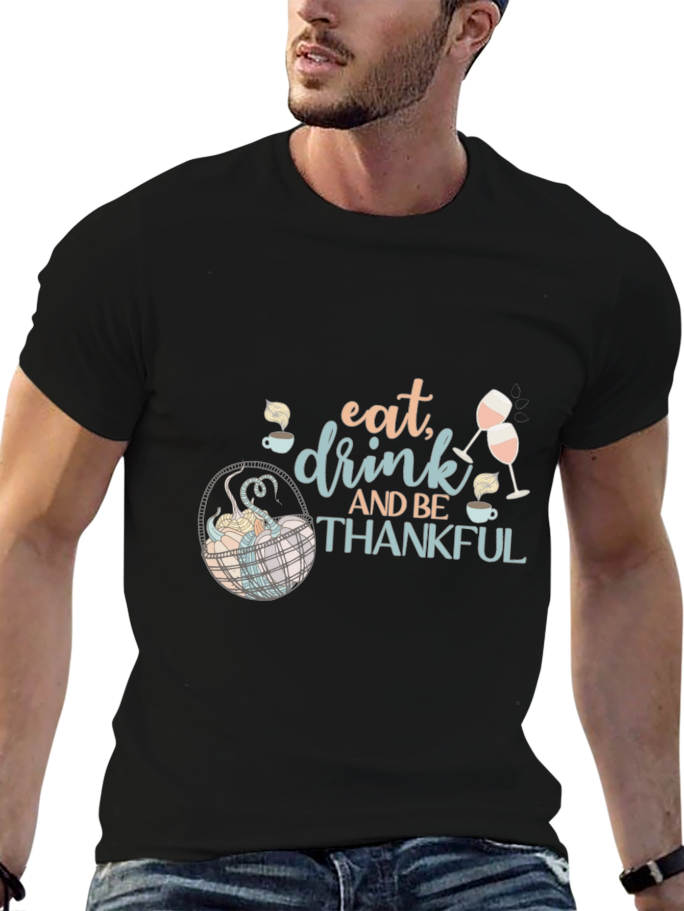 Eat Drink and Be Thankful Thanksgiving Graphic Tee