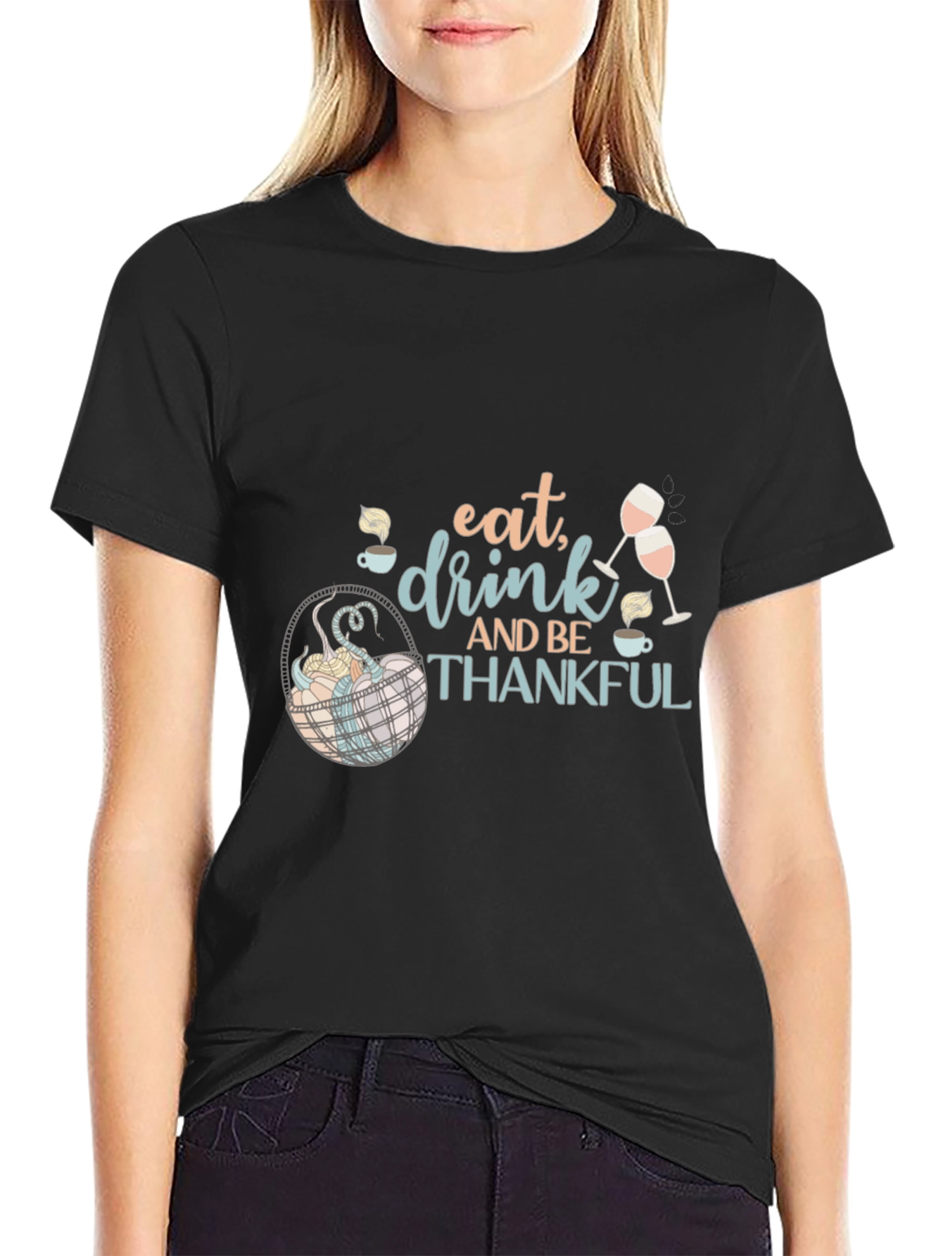Eat Drink and Be Thankful Thanksgiving Graphic Tee