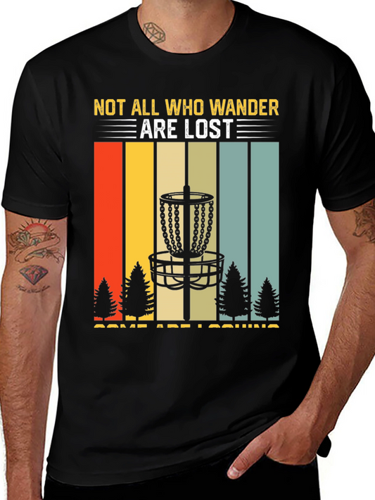 Disc Golf T-Shirt - Not All Who Wander Are Lost