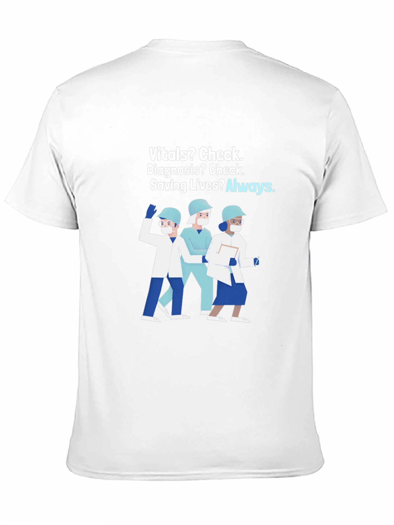 Healthcare Hero T-Shirt: Vitals Diagnosis Saving Lives