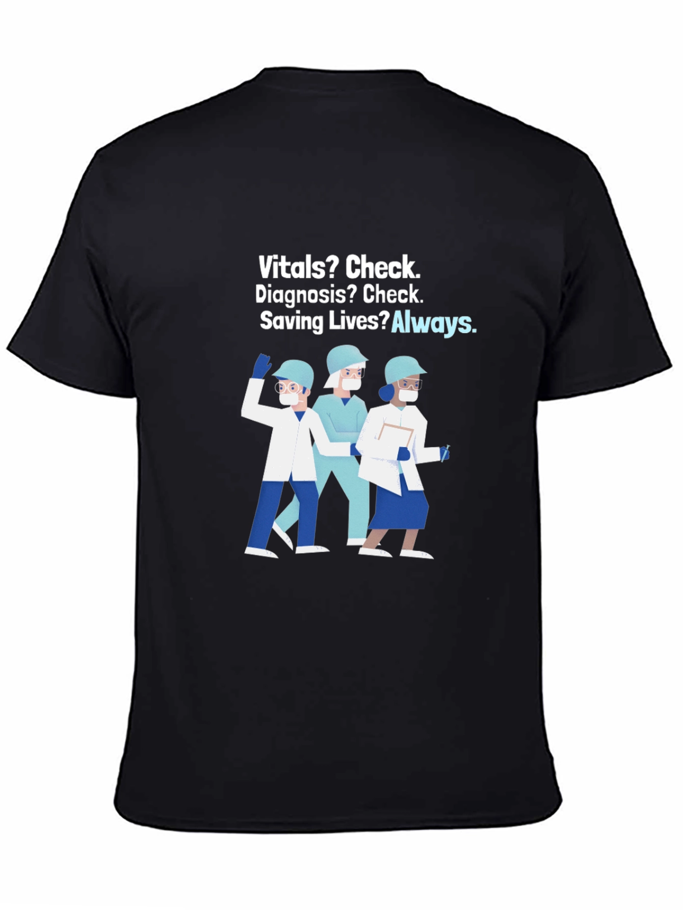 Healthcare Hero T-Shirt: Vitals Diagnosis Saving Lives