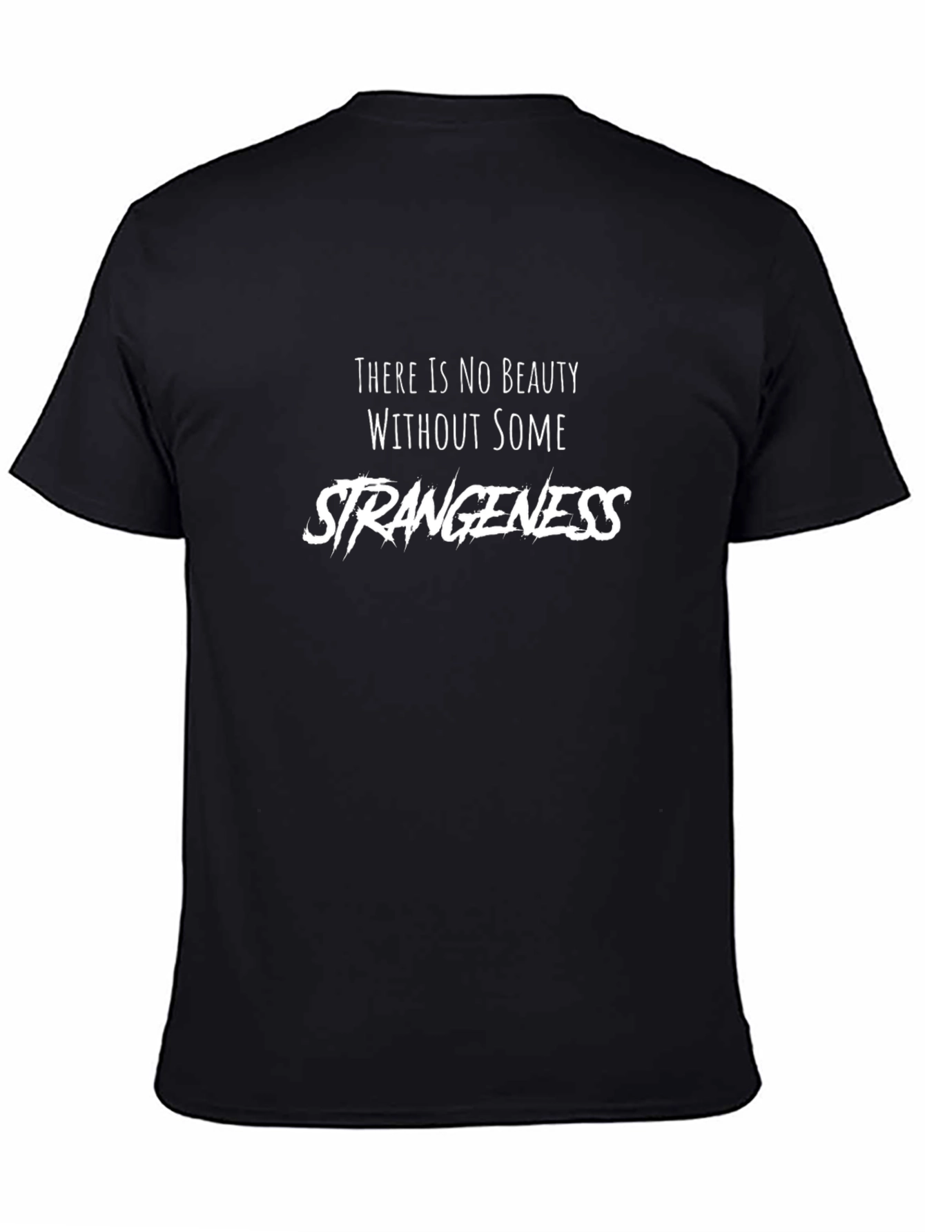 Beauty Without Strangeness Black Graphic T-Shirt