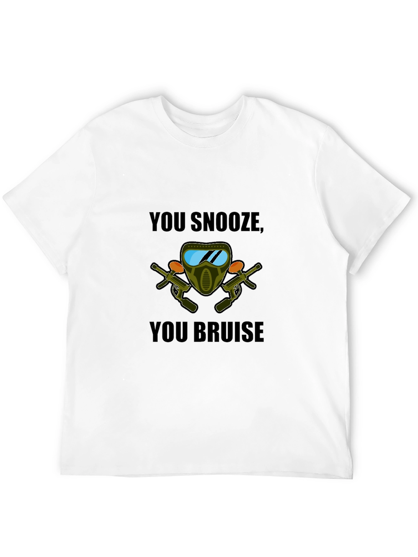You Snooze You Bruise Paintball T-Shirt