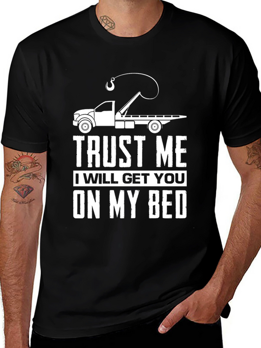 Trust Me Tow Truck T-Shirt