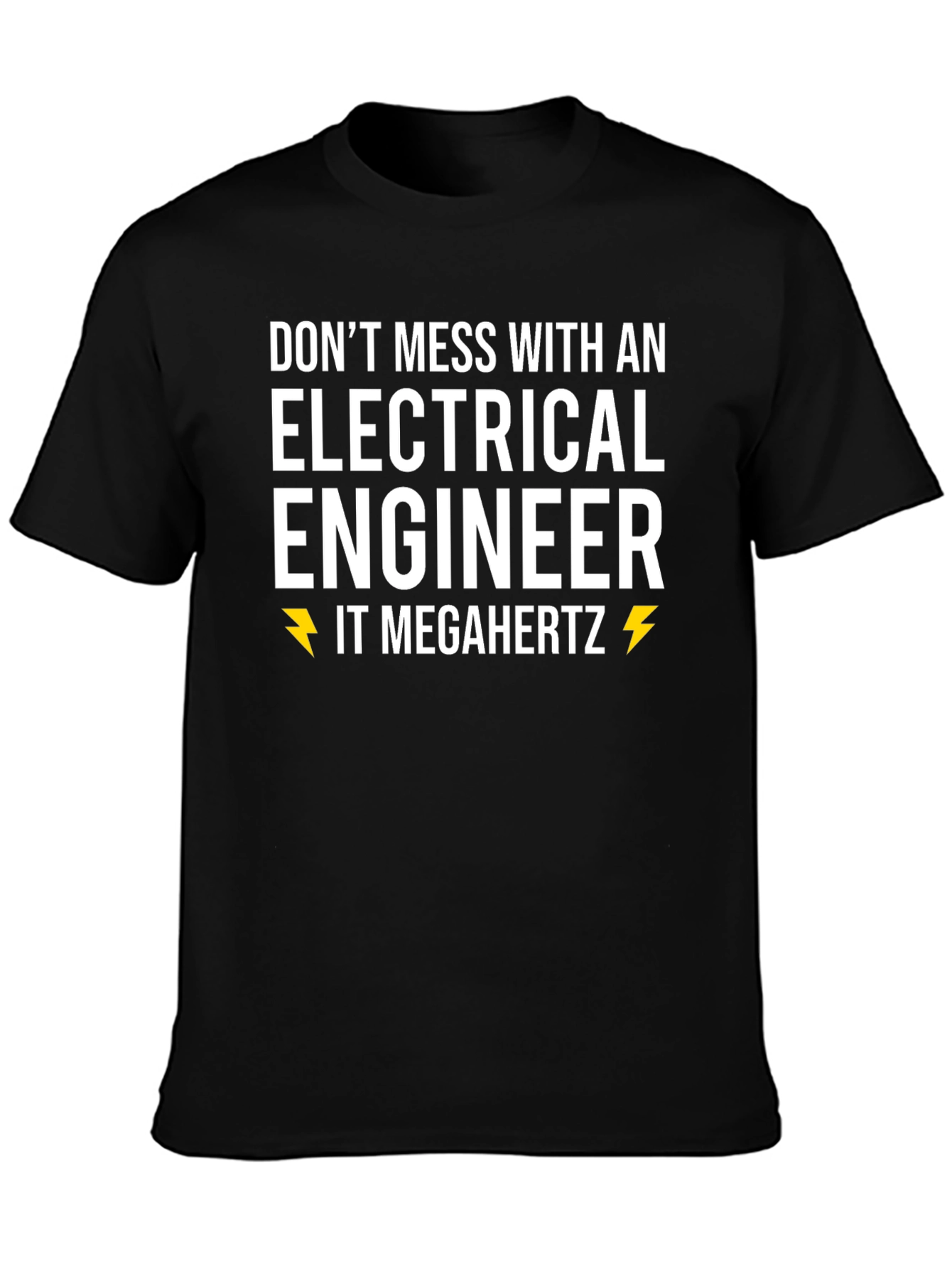 Electrical Engineer IT Megahertz T-Shirt